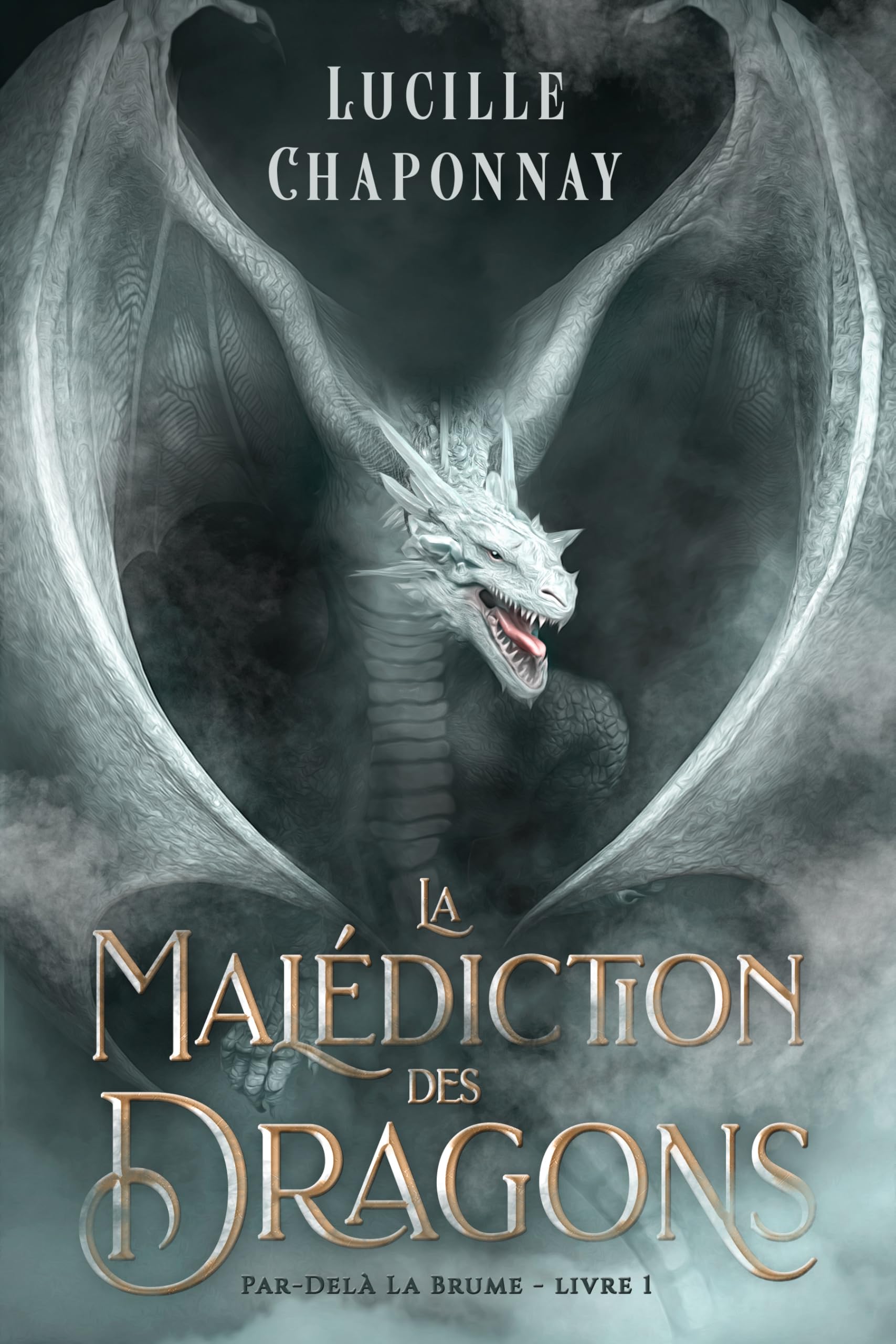 La Malédiction des Dragons: Une Romantasy Slow Burn (Par-Delà la Brume t. 1)