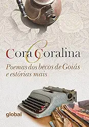 Poemas dos Becos de Goiás e Estórias Mais