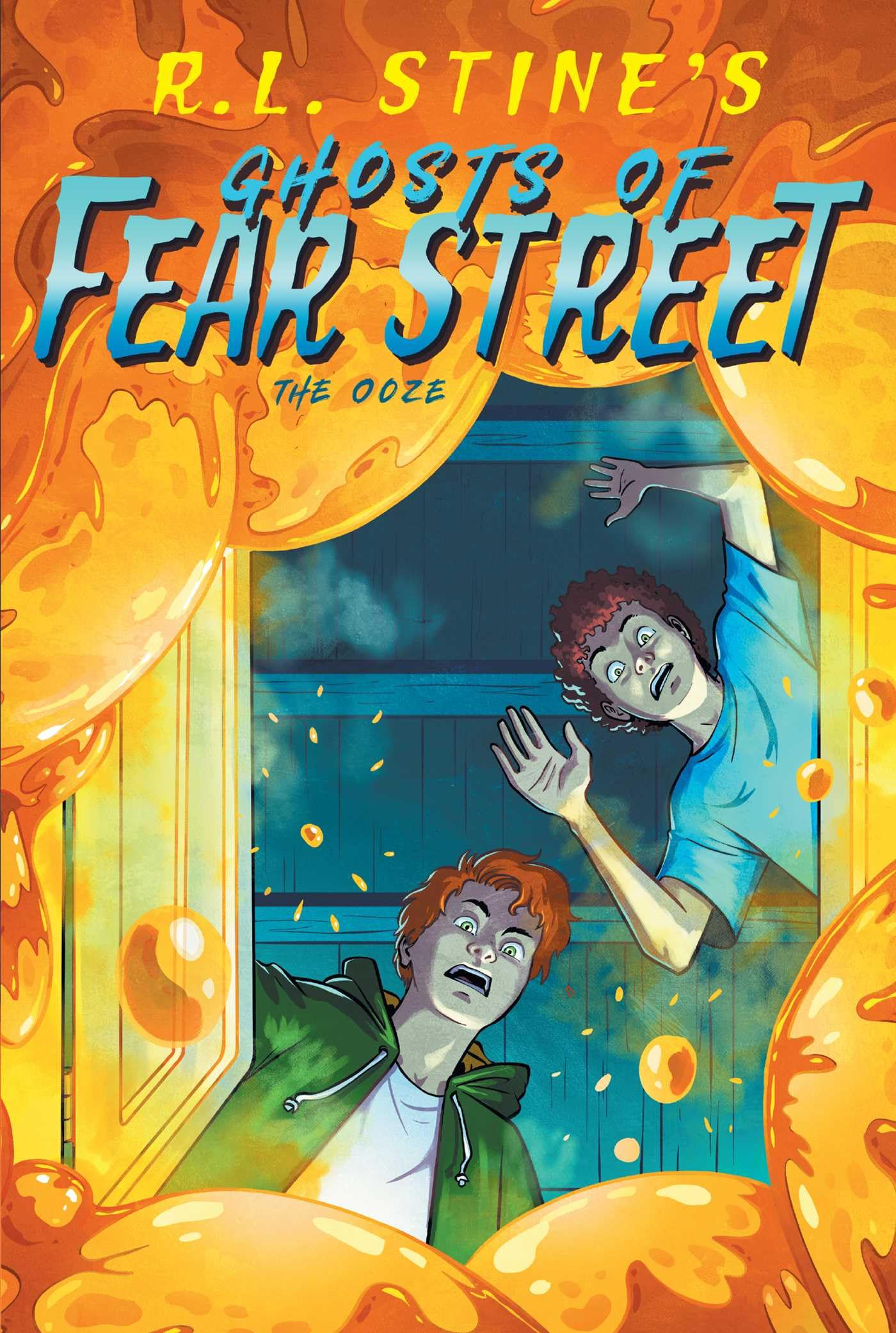The Ooze: Volume 8 (Ghosts of Fear Street)