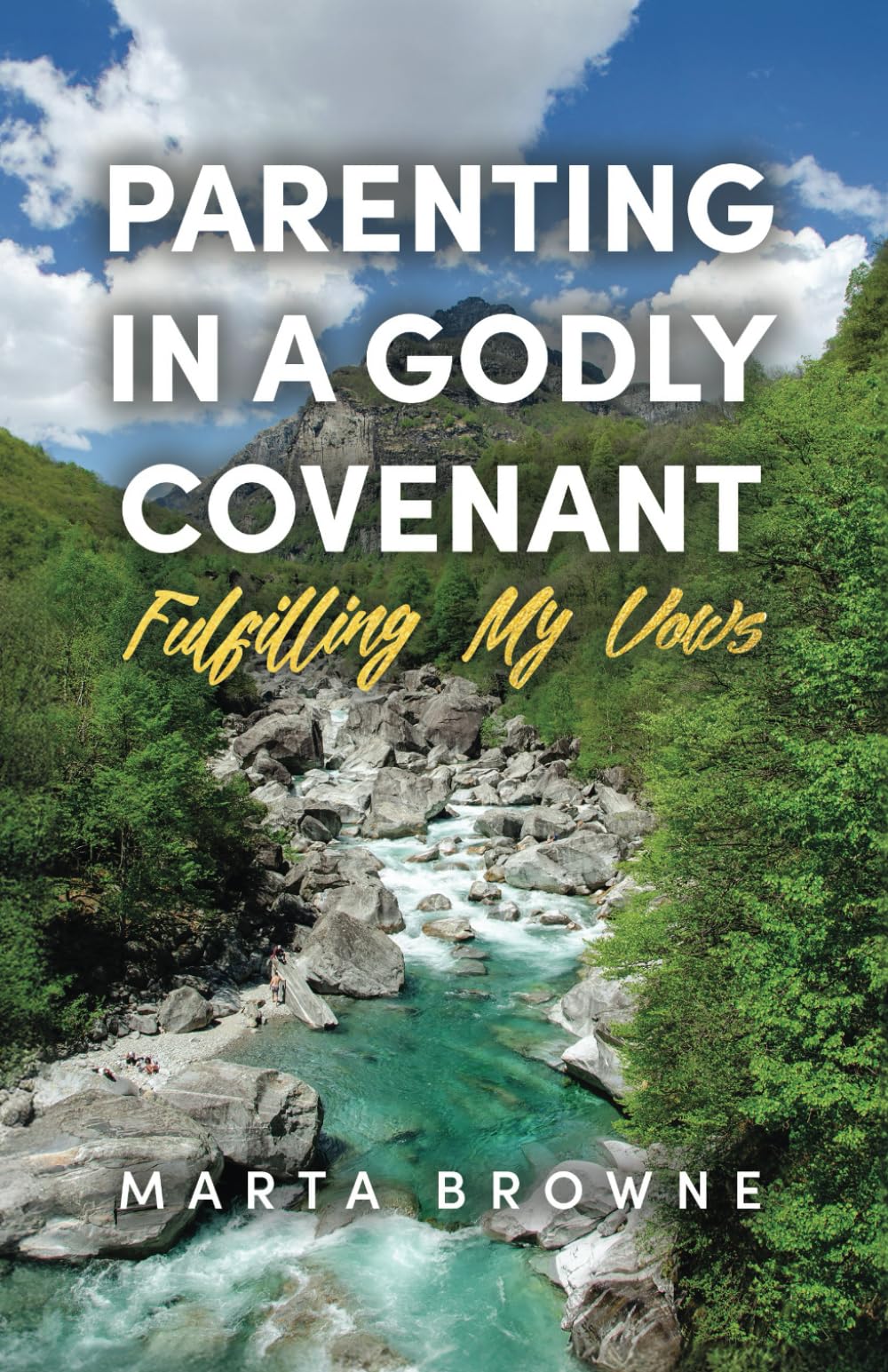 Parenting in a Godly Covenant: Fulfilling My Vows