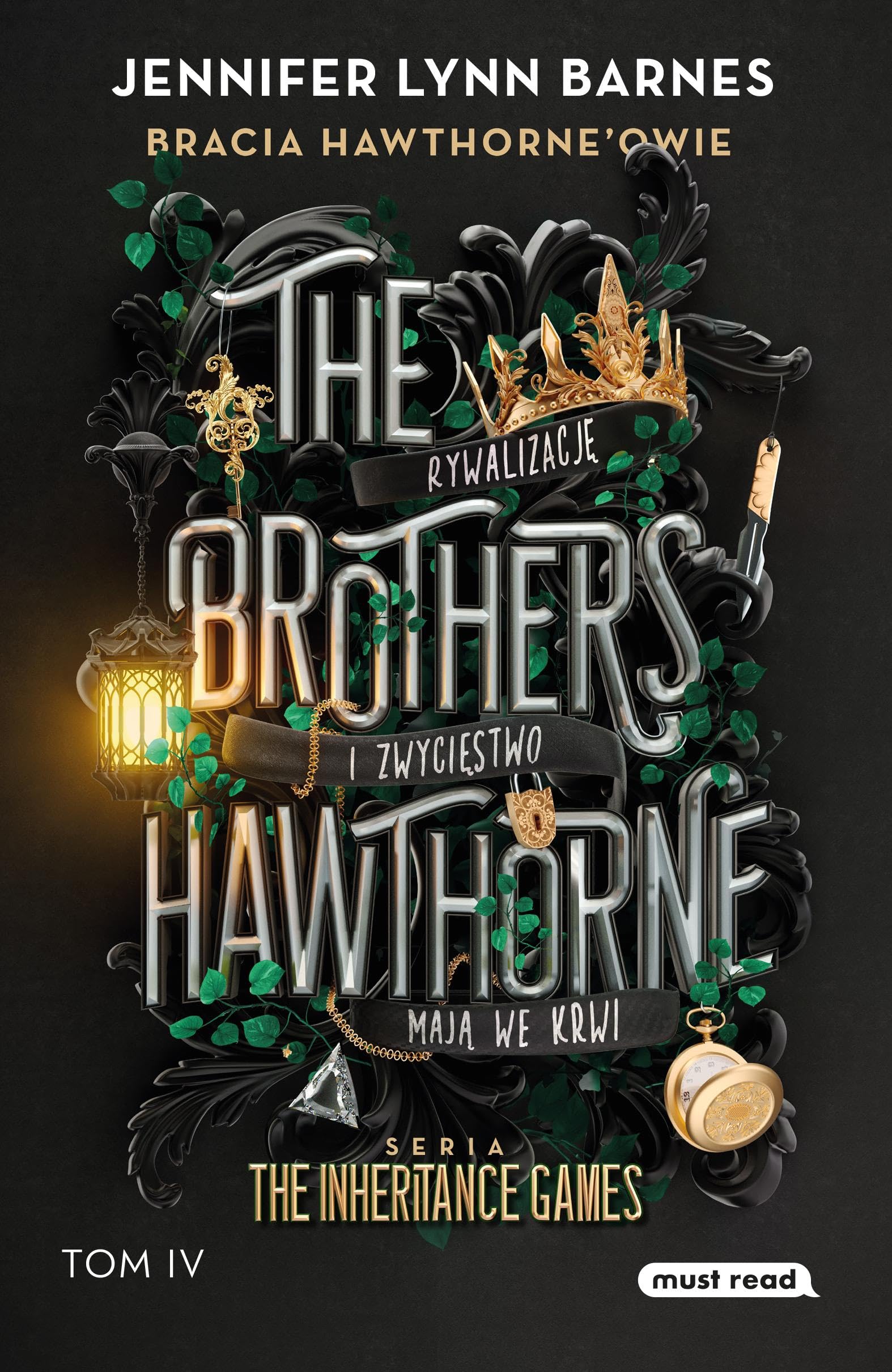 The Brothers Hawthorne. Bracia Hawthorne’owie: The Inheritance Games. Tom IV.