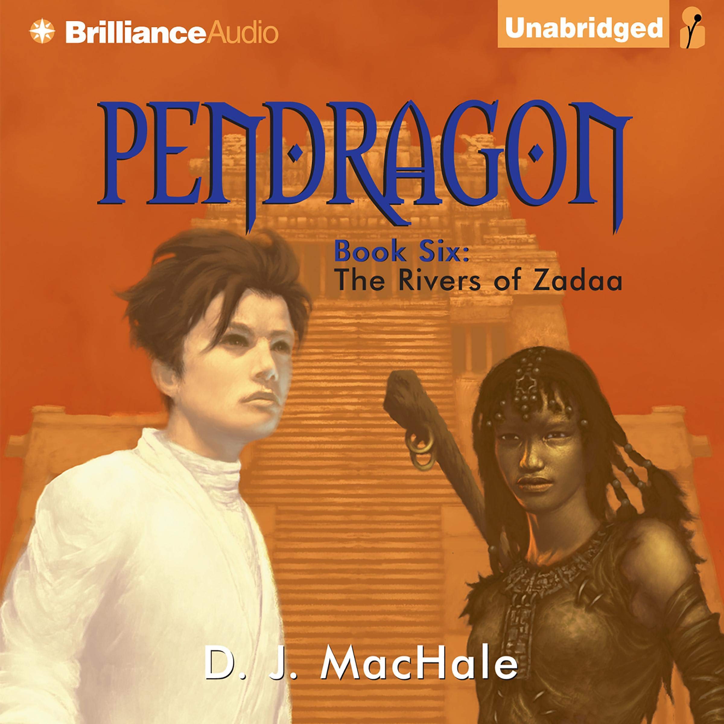The Rivers of Zadaa: Pendragon, Book 6