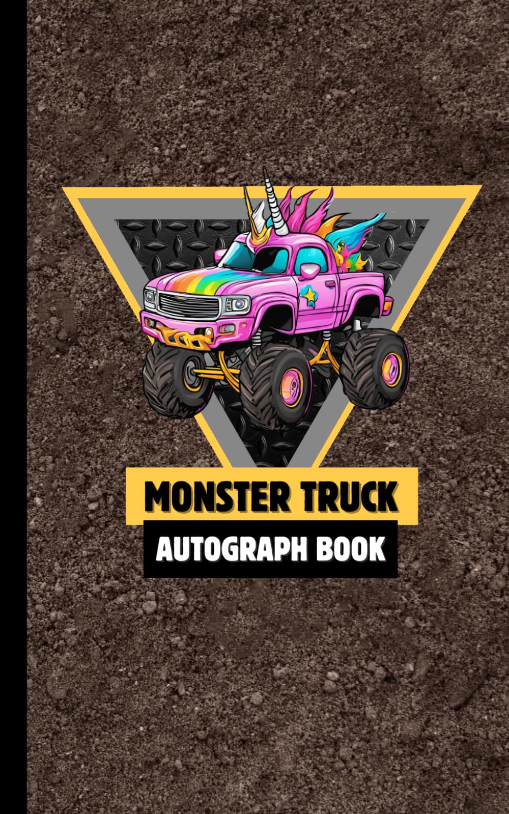 Monster Truck Autograph Book – 50 Blank Pages, 5” x 8” | Collect Signatures &amp; Memories from Your Favorite Drivers