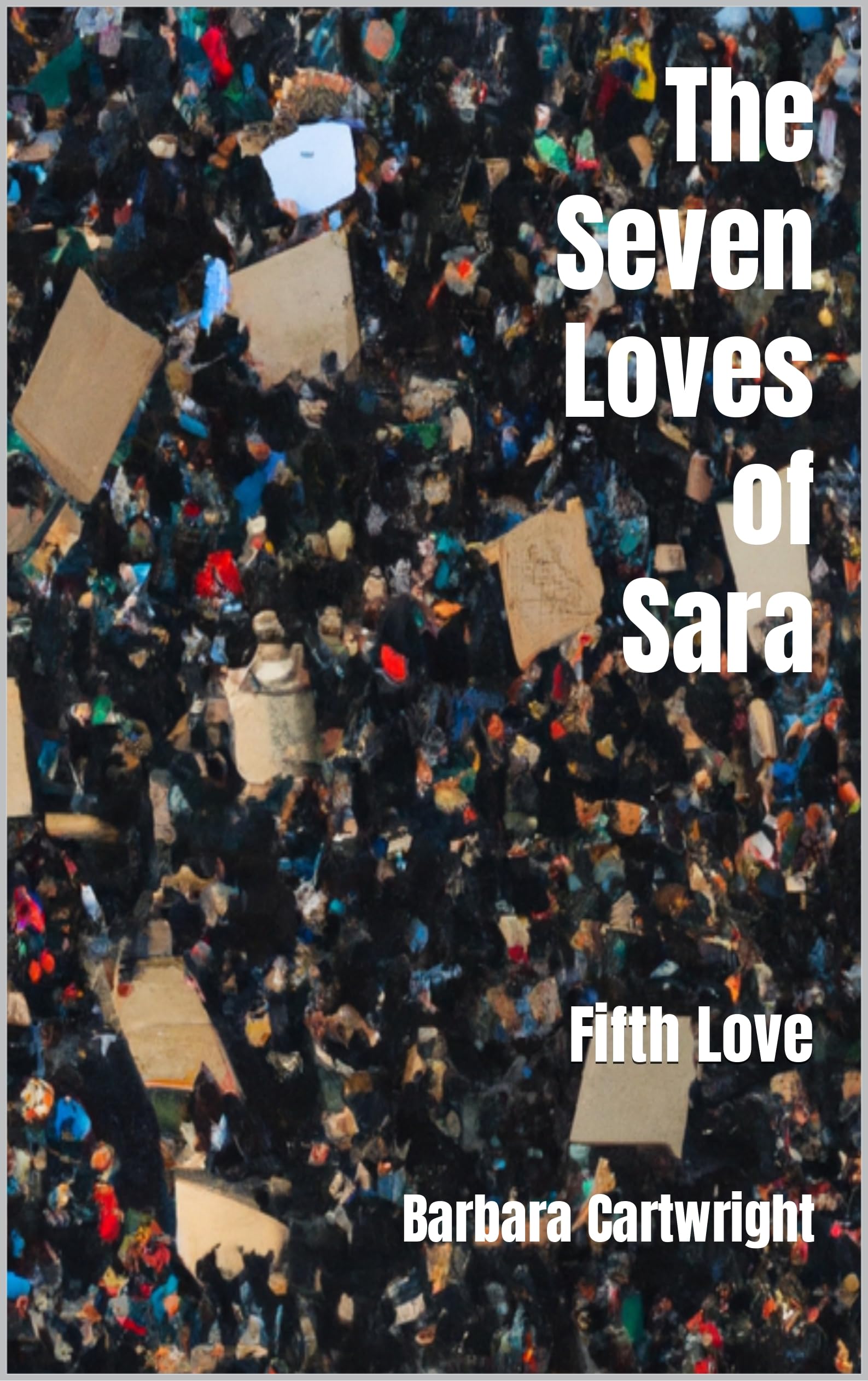 The Seven Loves of Sara. Fifth Love