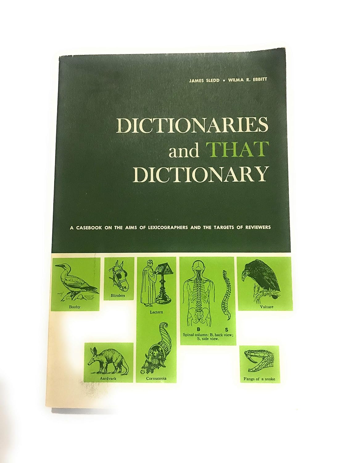 Dictionaries and That Dictionary: James Sledd, Wilma R. Ebbitt: Amazon ...