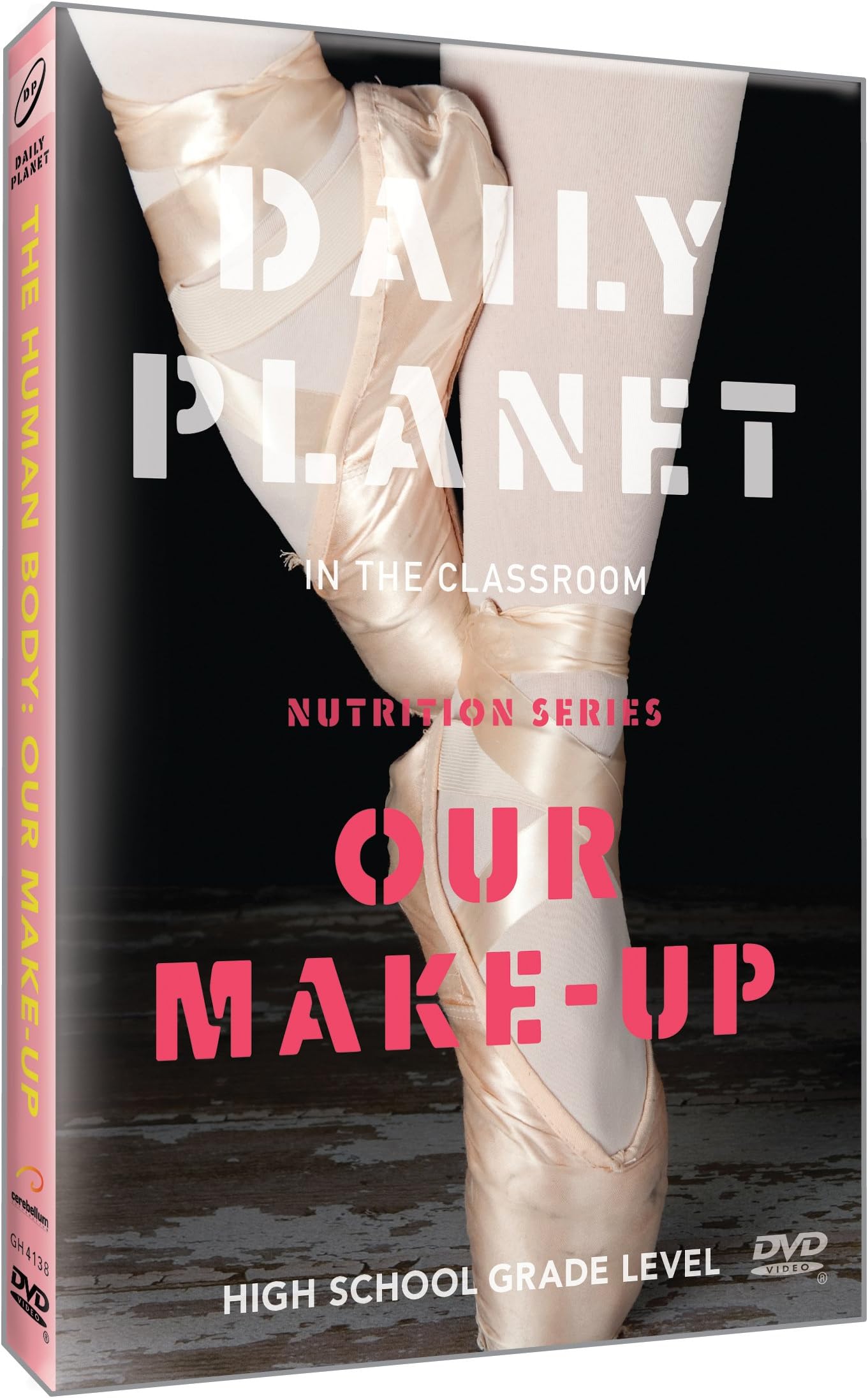 Daily Planet: The Human Body: Our Make-up