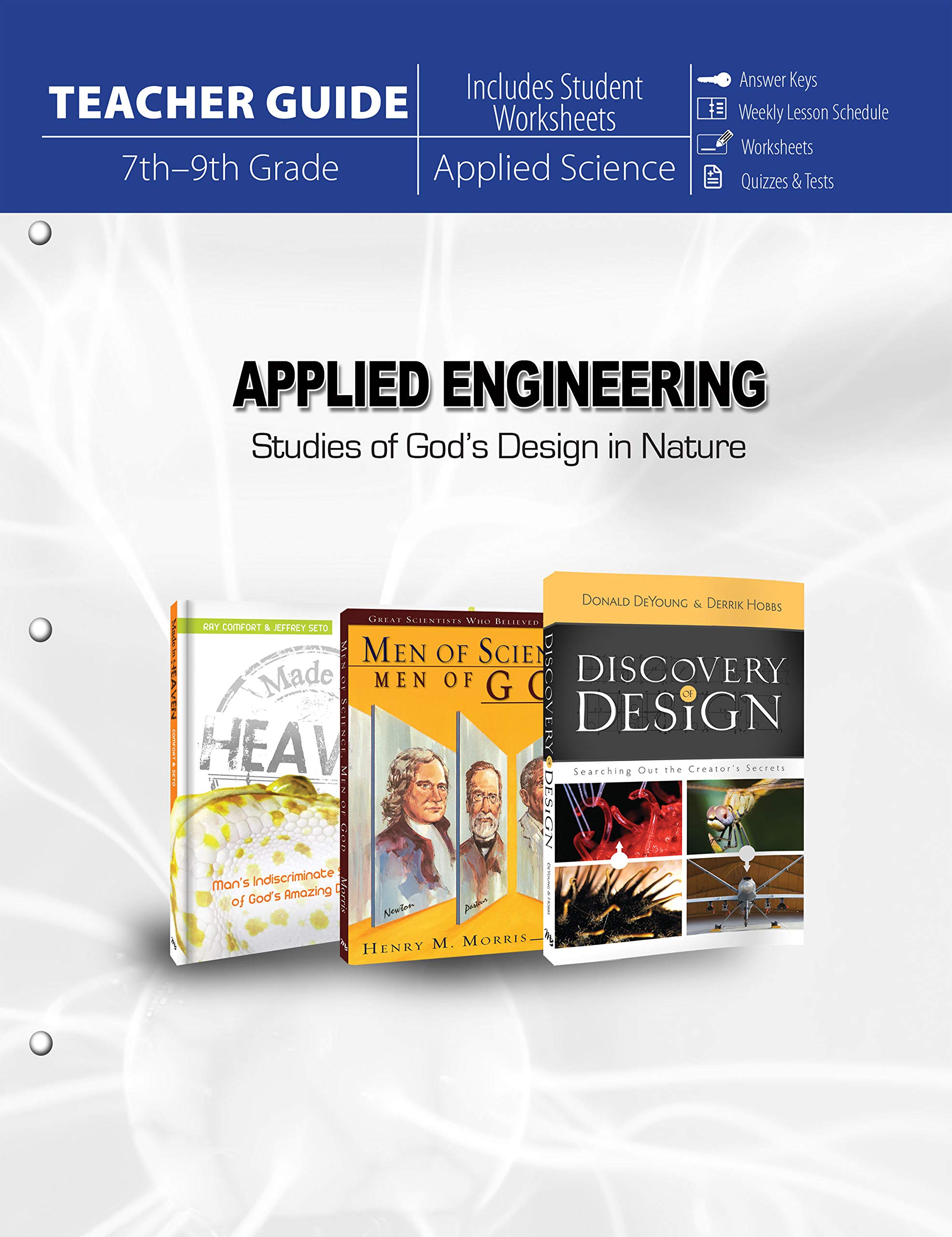 Applied Engineering: Studies of God's Design in Nature (Teacher Guide)