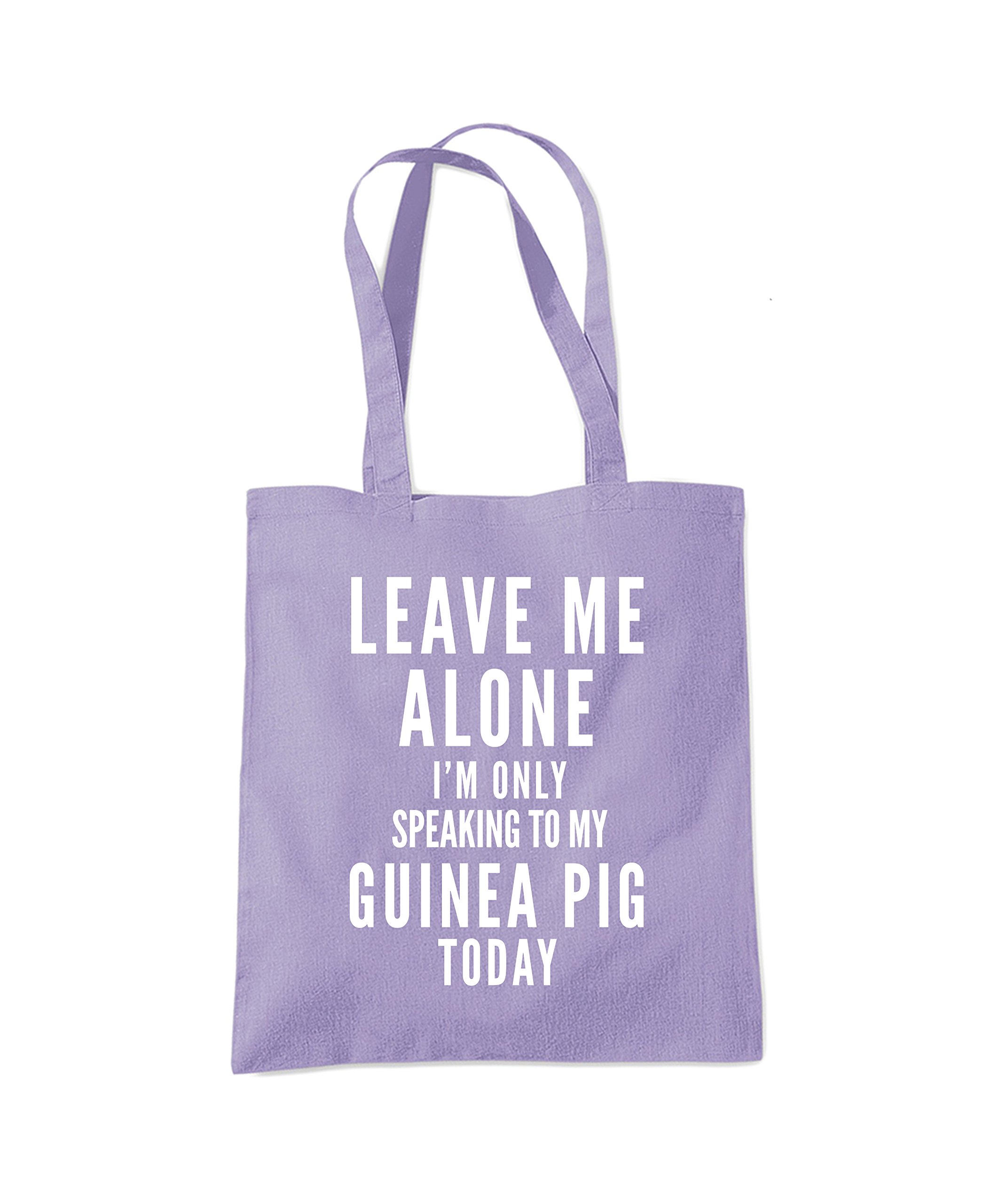 Hotscamp Women's Lavender Purple Leave Me Alone I'm Only Talking To My Guinea Pig - Tote Shopping Bag - Pet Guineapig Owner One Size