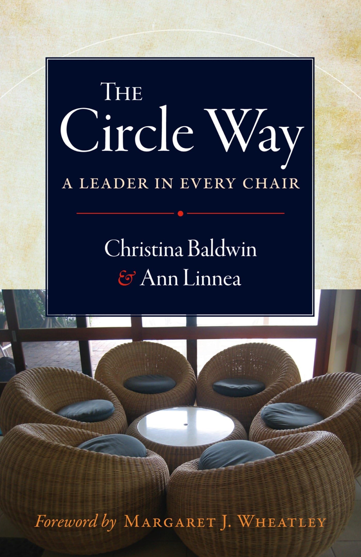 The Circle Way: A Leader in Every Chair (AGENCY/DISTRIBUTED)