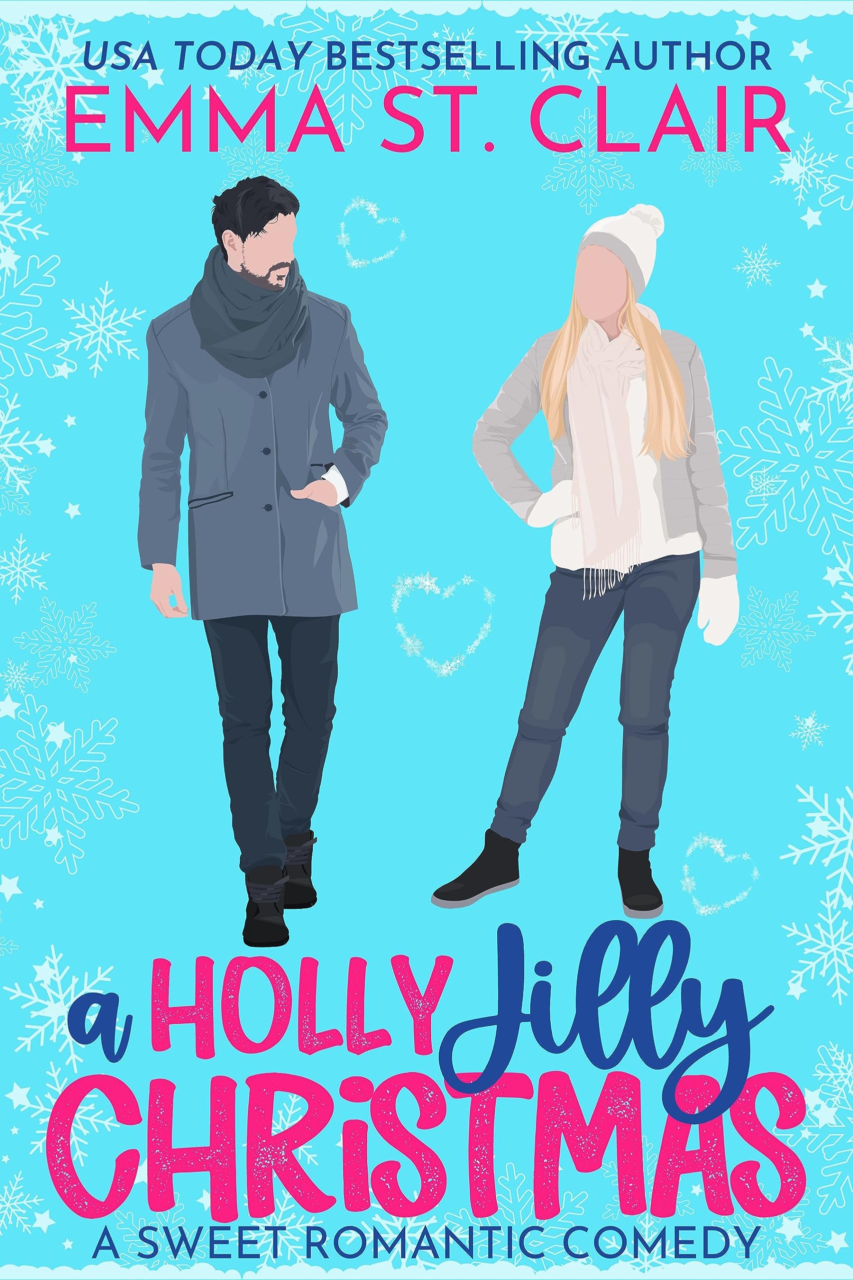 A Holly Jilly Christmas: a sweet holiday romantic comedy (Love Stories in Sheet Cake Sweet Rom Com Series)