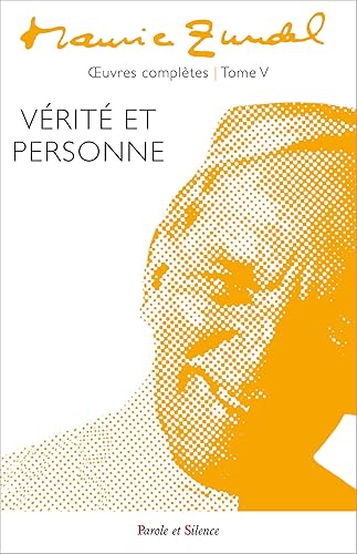 Oeuvres complètes tome 5: La vérité est une personne