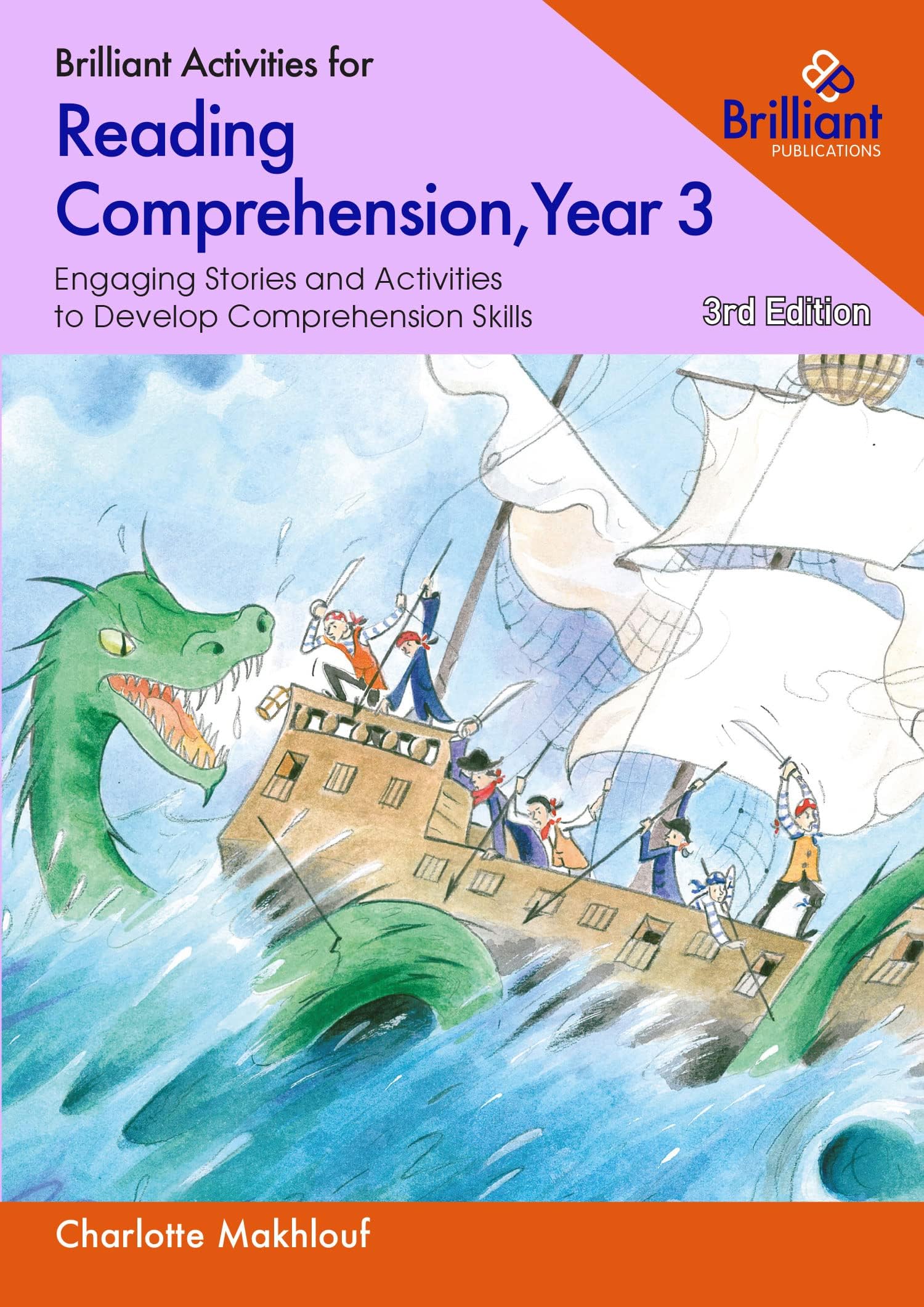 Brilliant Activities for Reading Comprehension, Year 3: Engaging Stories and Activities to Develop Comprehension Skills