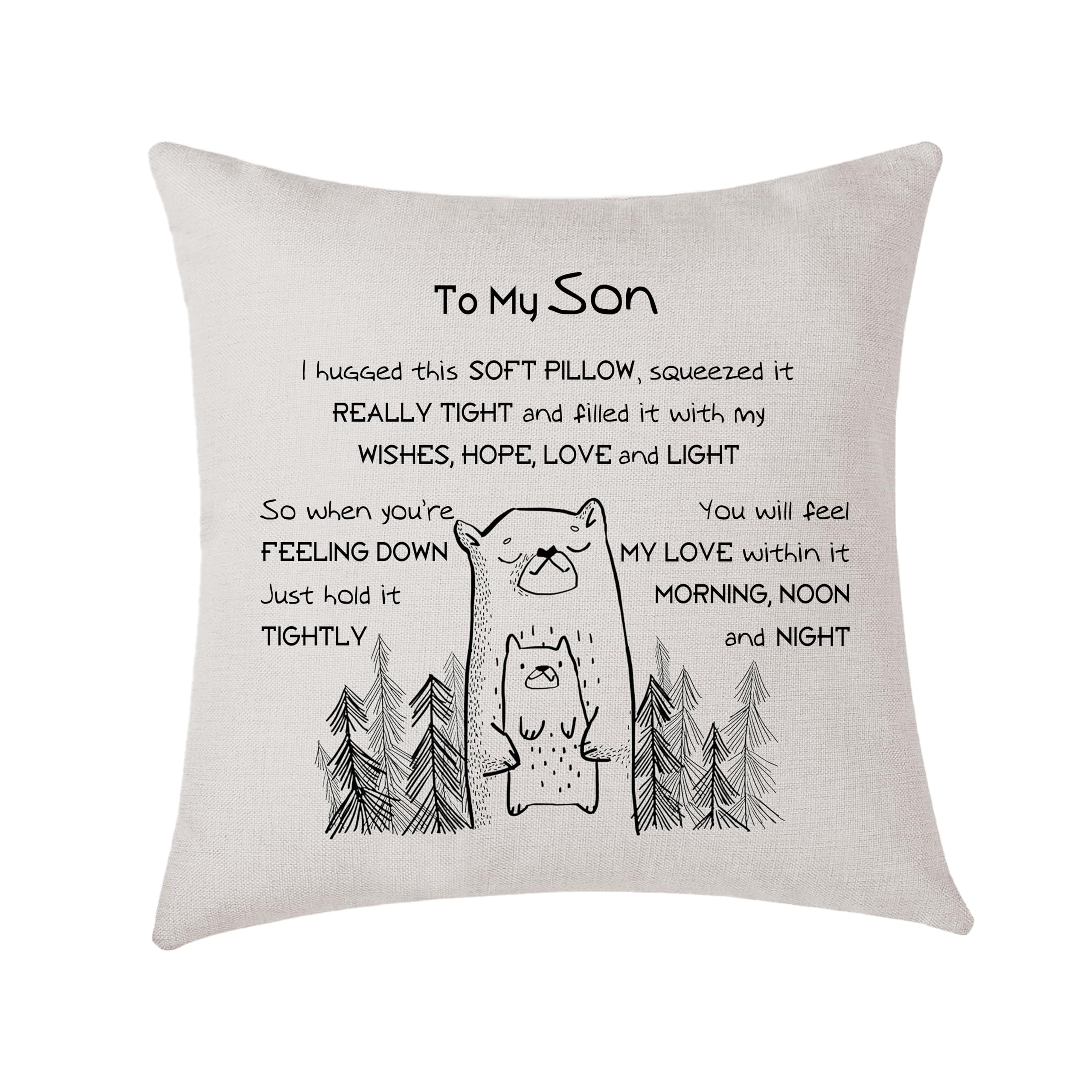 KREEZIto My Son Gifts Throw Pillow Cover - I Hugged This Soft Pillow Squeezed It Really Tight Filled It with Wishes, Hope, Love and Light - 18’in Square Throw Pillow Cover for Son (Son)