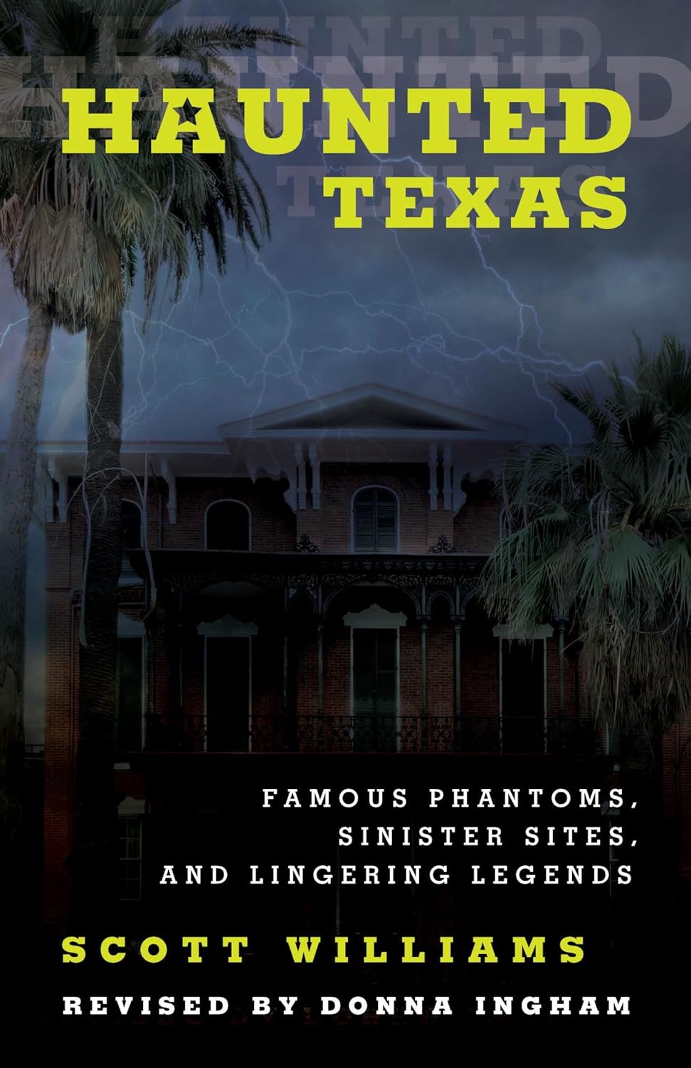 Haunted Texas Famous Phantoms, Sinister Sites, and(02)