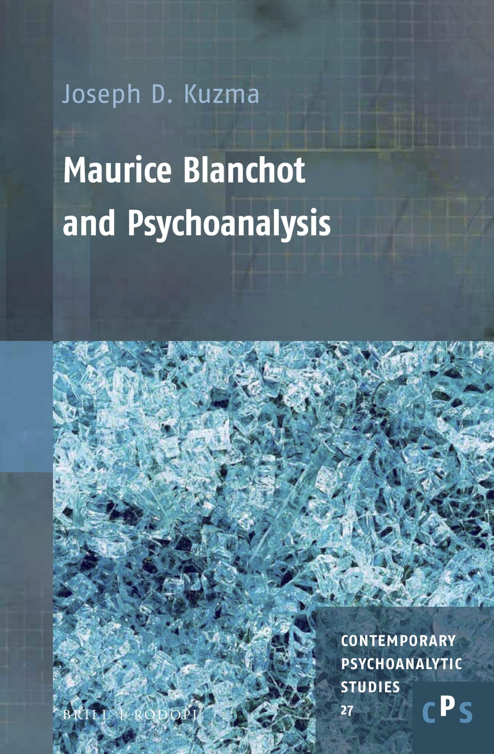 Buy Maurice Blanchot and Psychoanalysis: 27 (Contemporary Psychoanalytic Studies, 27) — BookShops.in