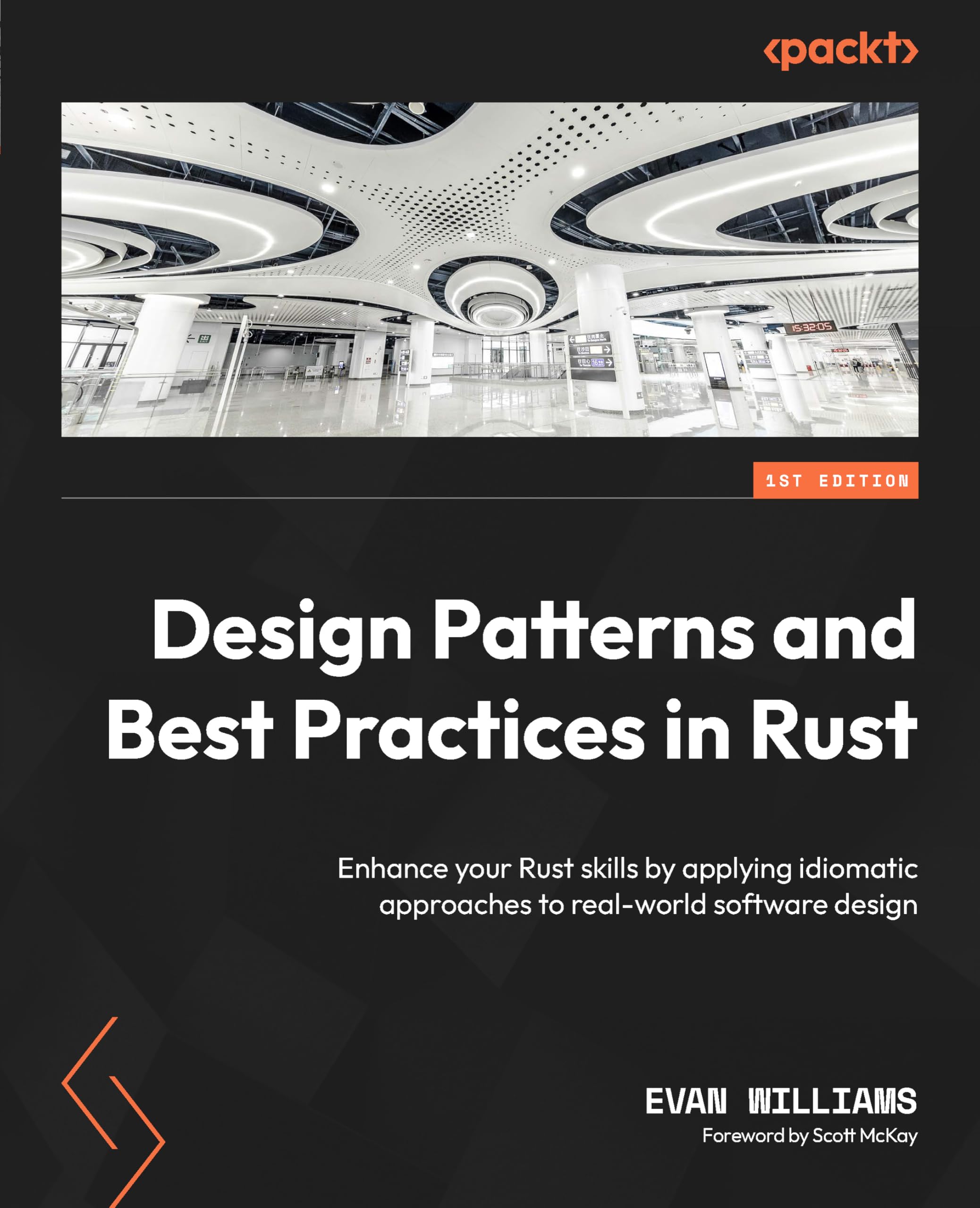 Design Patterns and Best Practices in Rust: Enhance your Rust skills by applying idiomatic approaches to real-world software design (English Edition)