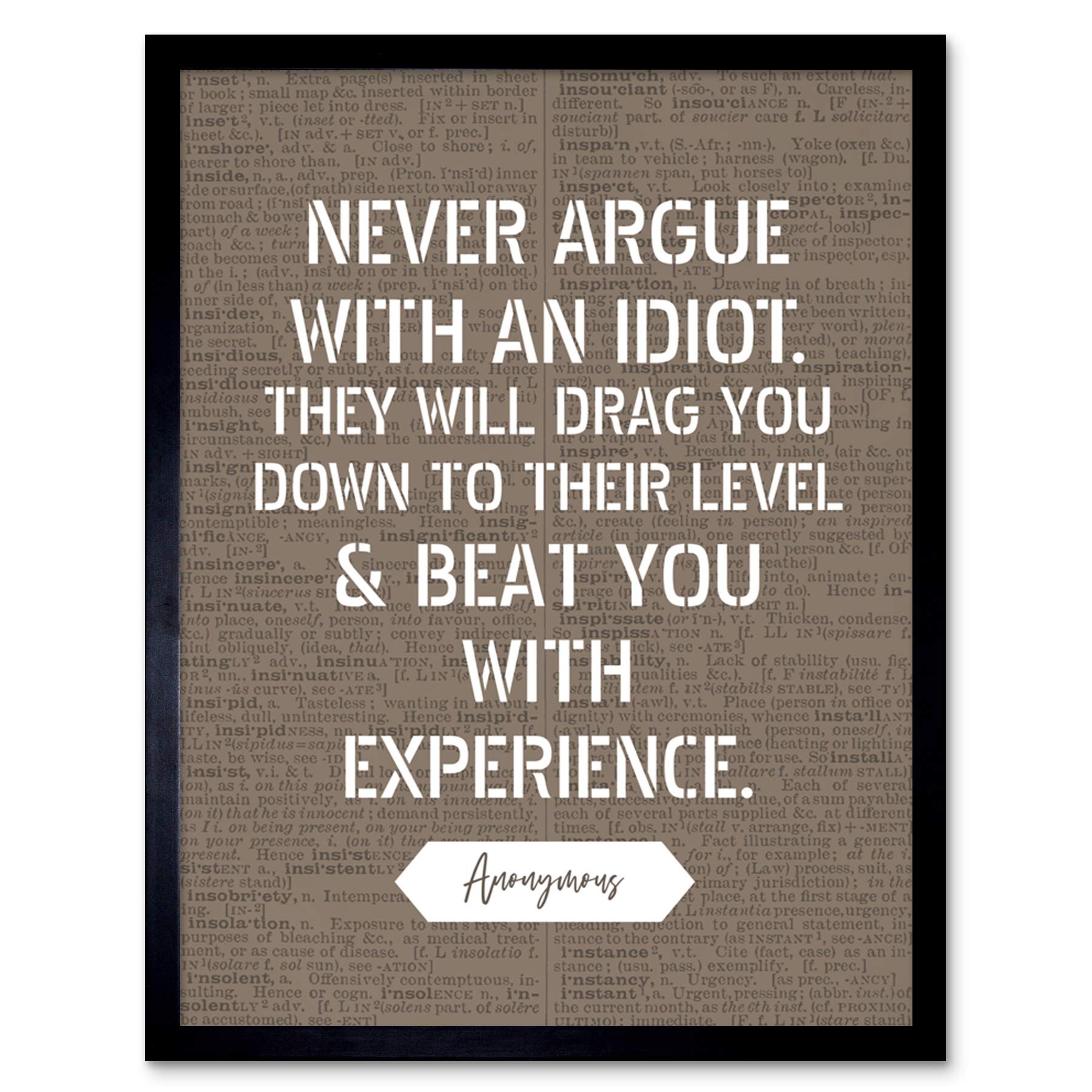 Artery8 Dictionary Inspiring Quote Argue with an Idiot Attributed to Mark Twain Art Print Framed Poster Wall Decor 12x16 inch