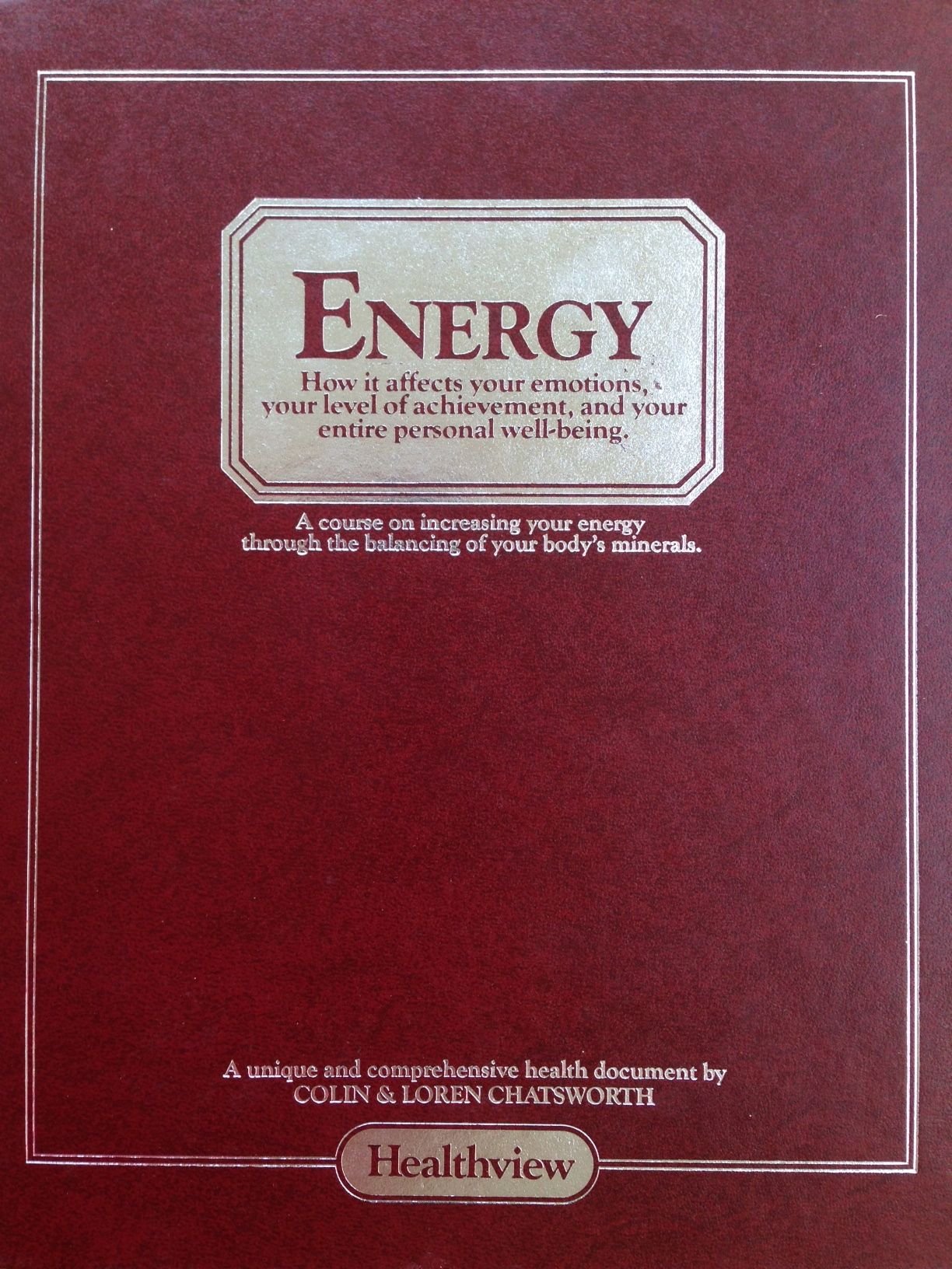 Energy: How it affects your emotions, your level of achievement, and your entire well-being.