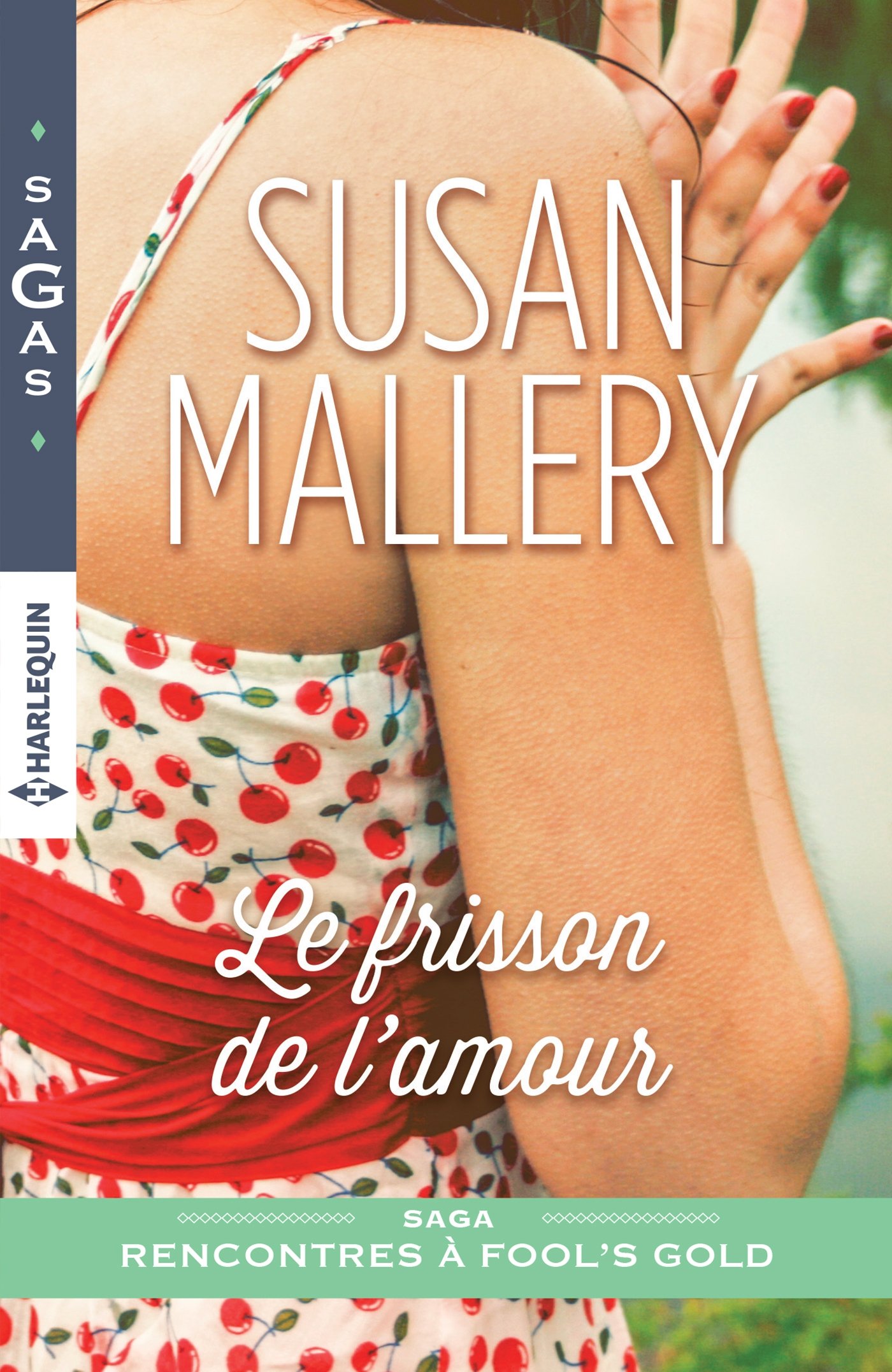 Le frisson de l'amour (Retour à Fool's Gold t. 3) (French Edition)