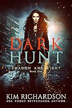 Dark Hunt (Shadow and Light Book 1)
