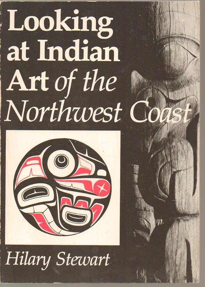 Looking at Indian Art of the Northwest Coast: Stewart
