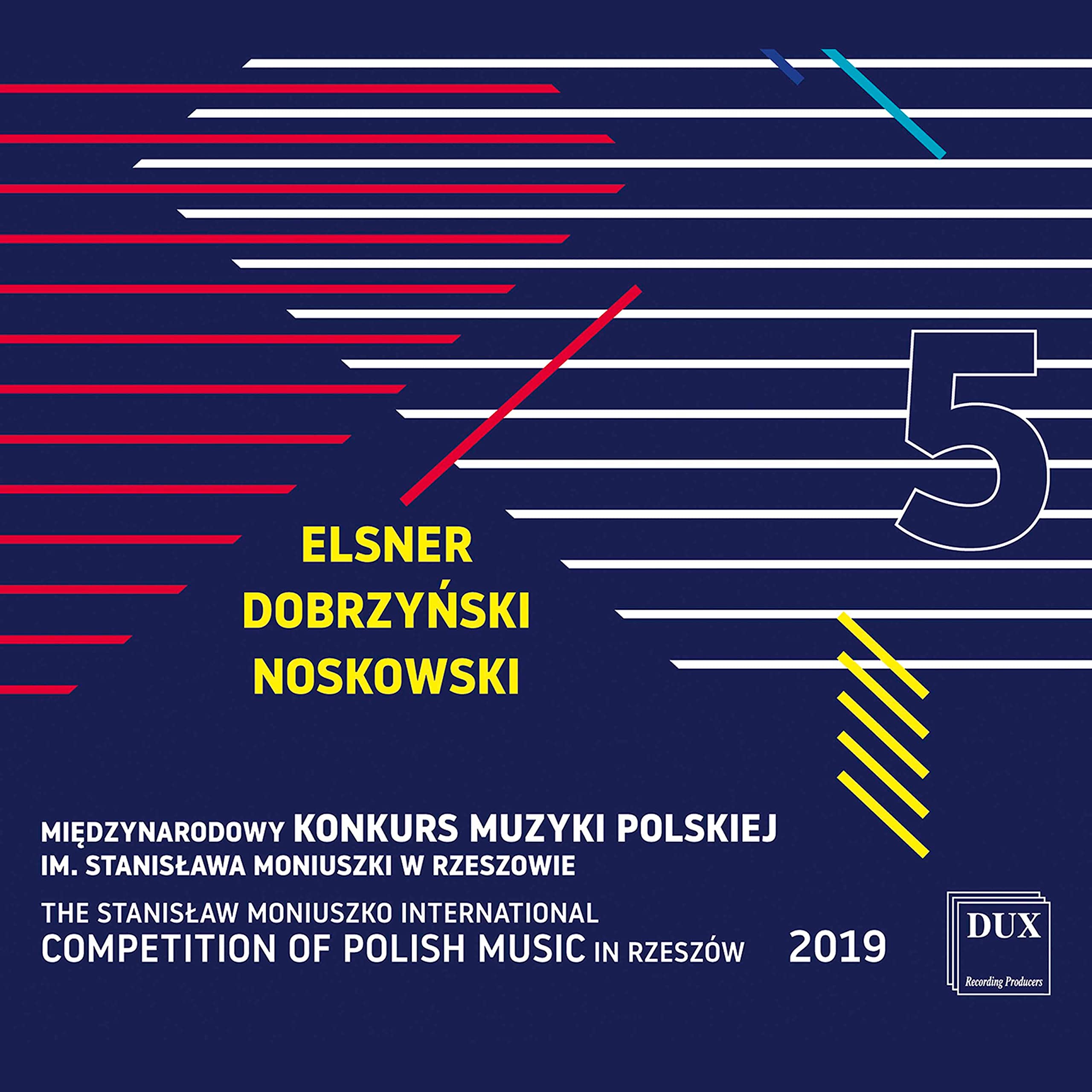 Elsner, Dobrzynski, Noskowski - Vol. 5 Of The Stanislaw Moniuszko International Competition of Polish Music