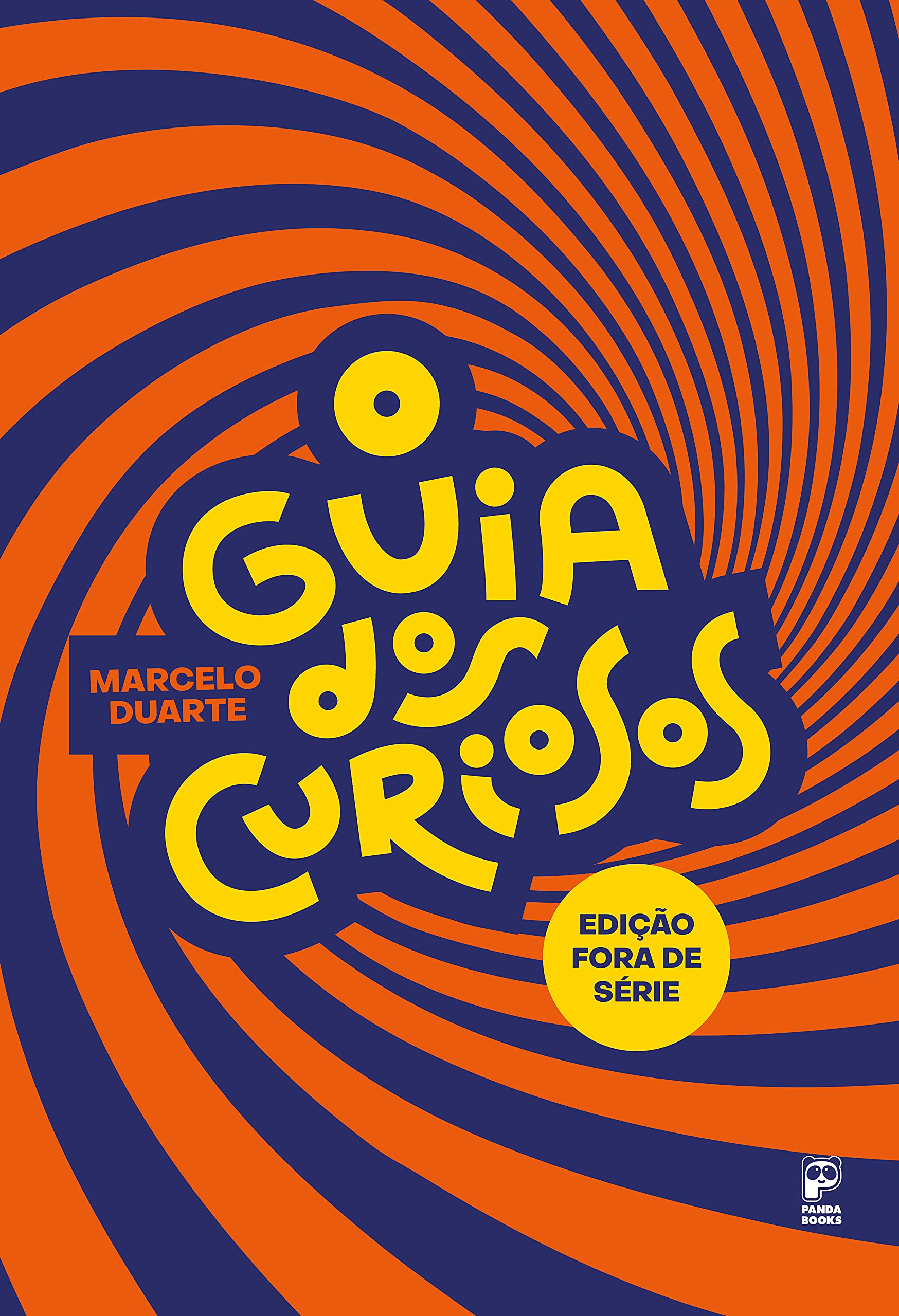 O GUIA DOS CURIOSOS - FORA DE SÉRIE