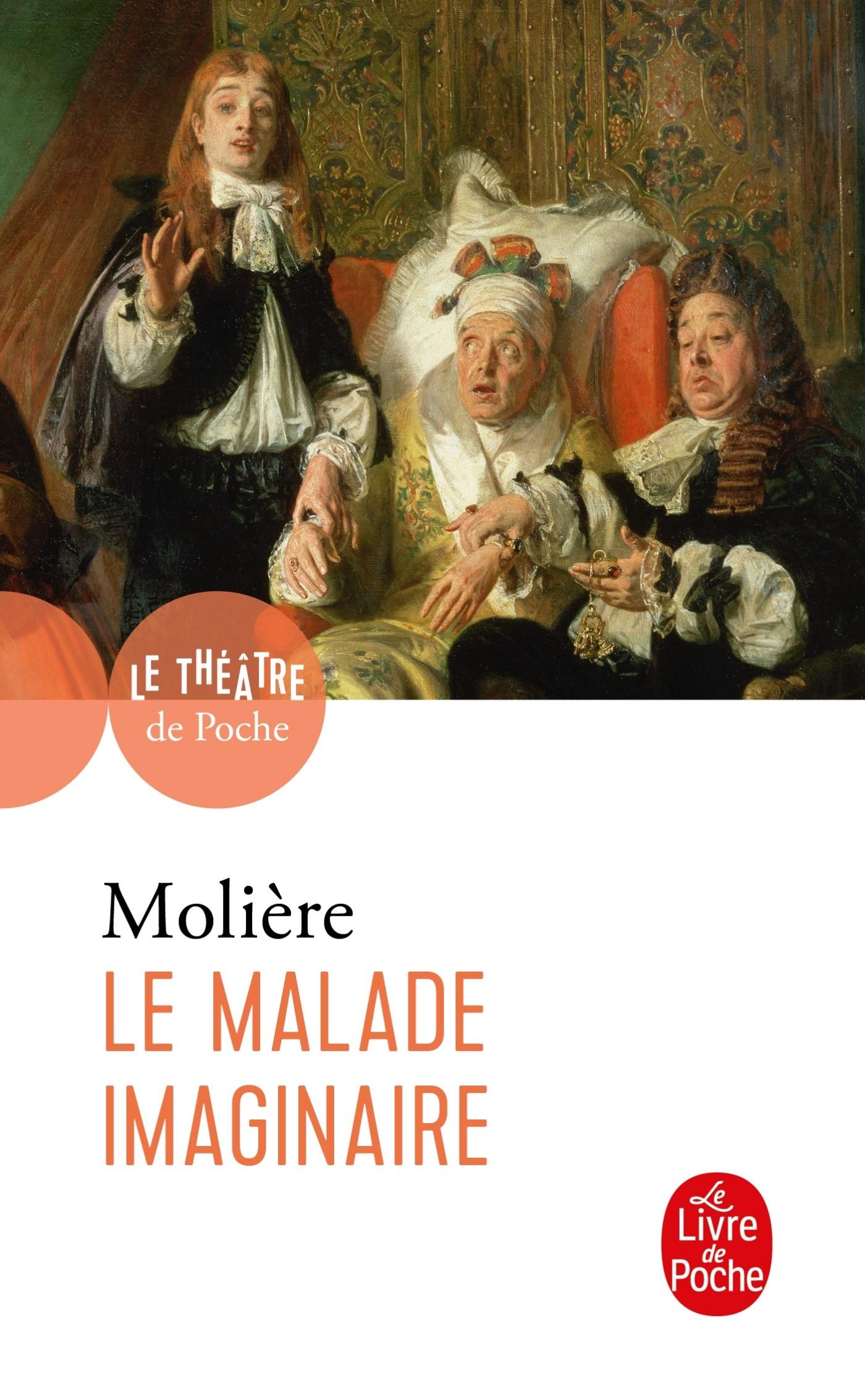 Le Malade imaginaire (Classiques t. 6135) (French Edition)
