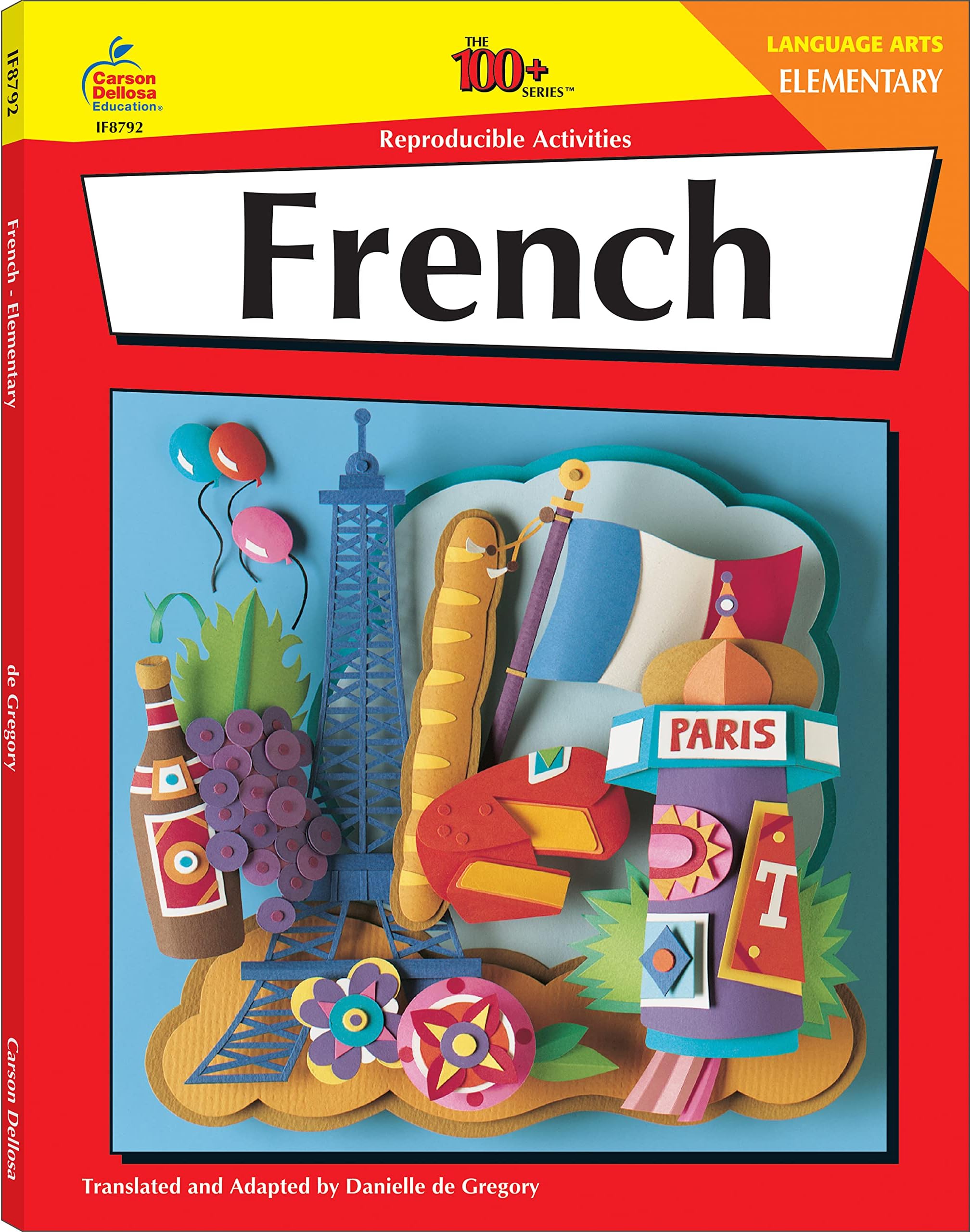 French: Elementary - 100 Reproducible Activities (The 100+ Series) Paperback – January 15, 1999