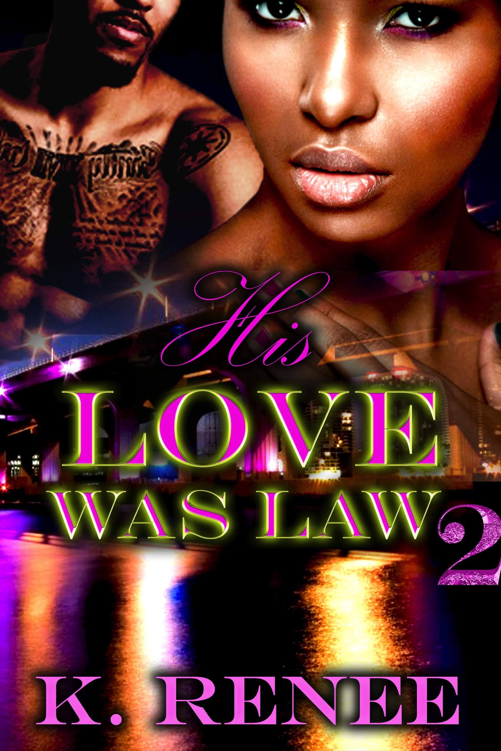 His Love Was Law 2