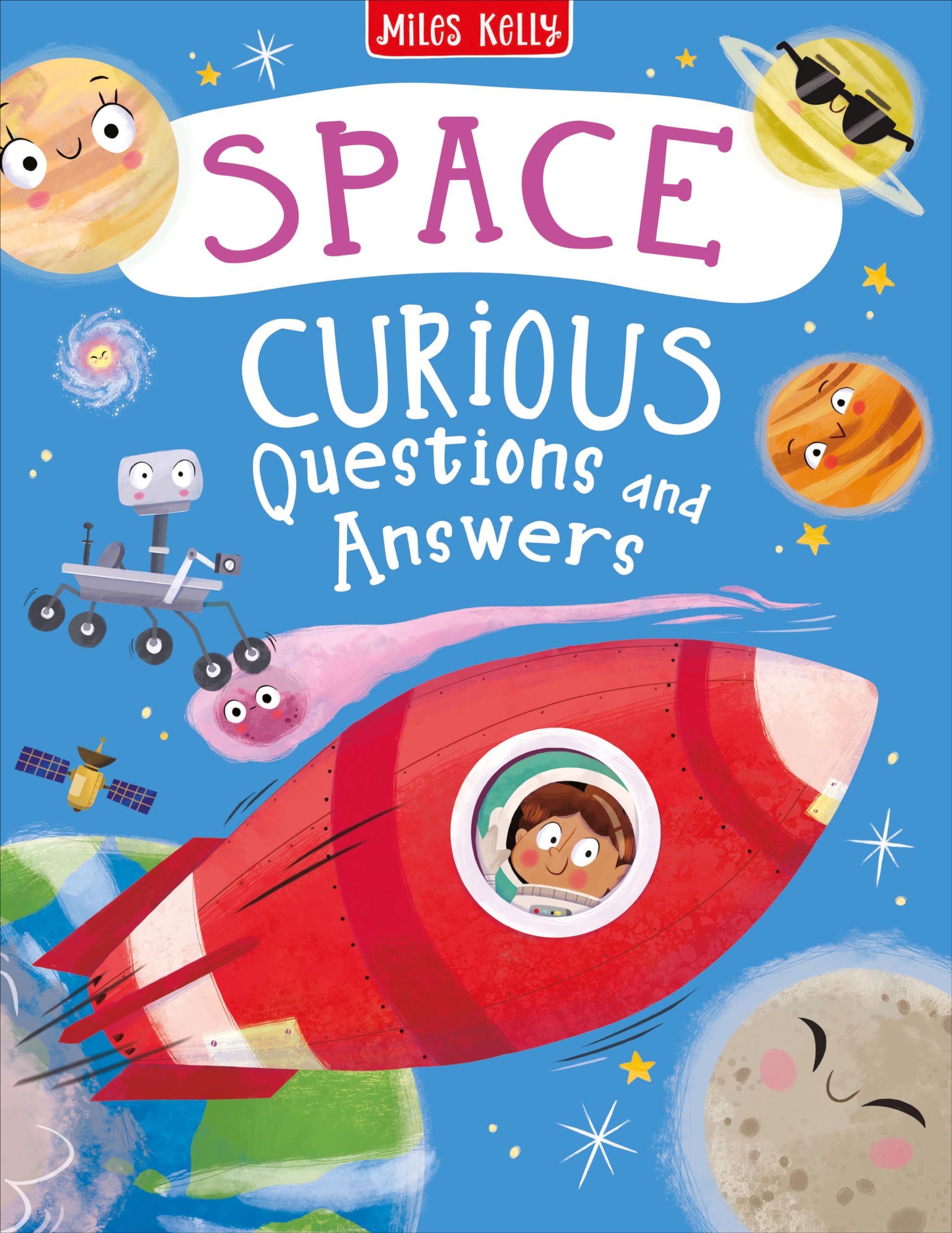 SPACE CURIOUS_CURIOUS QUEST HB by Miles Kelly (Hardback Book)