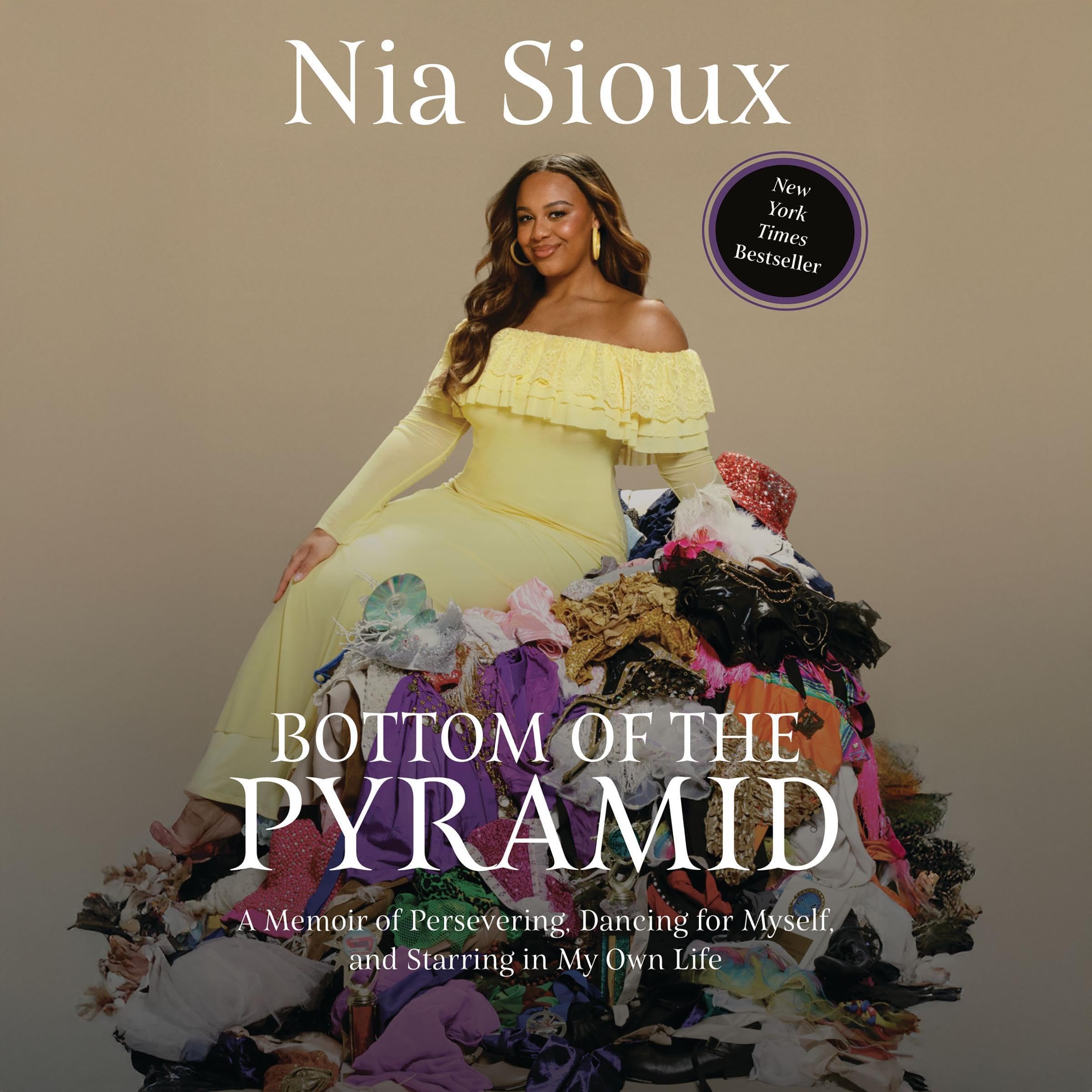 Bottom of the Pyramid: A Memoir of Persevering, Dancing for Myself, and Starring in My Own Life