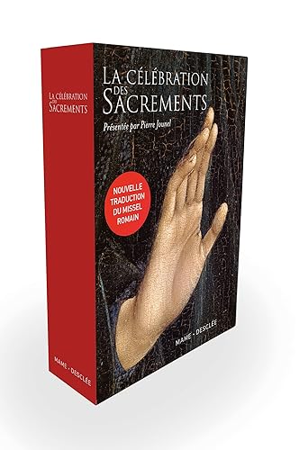La célébration des sacrements
