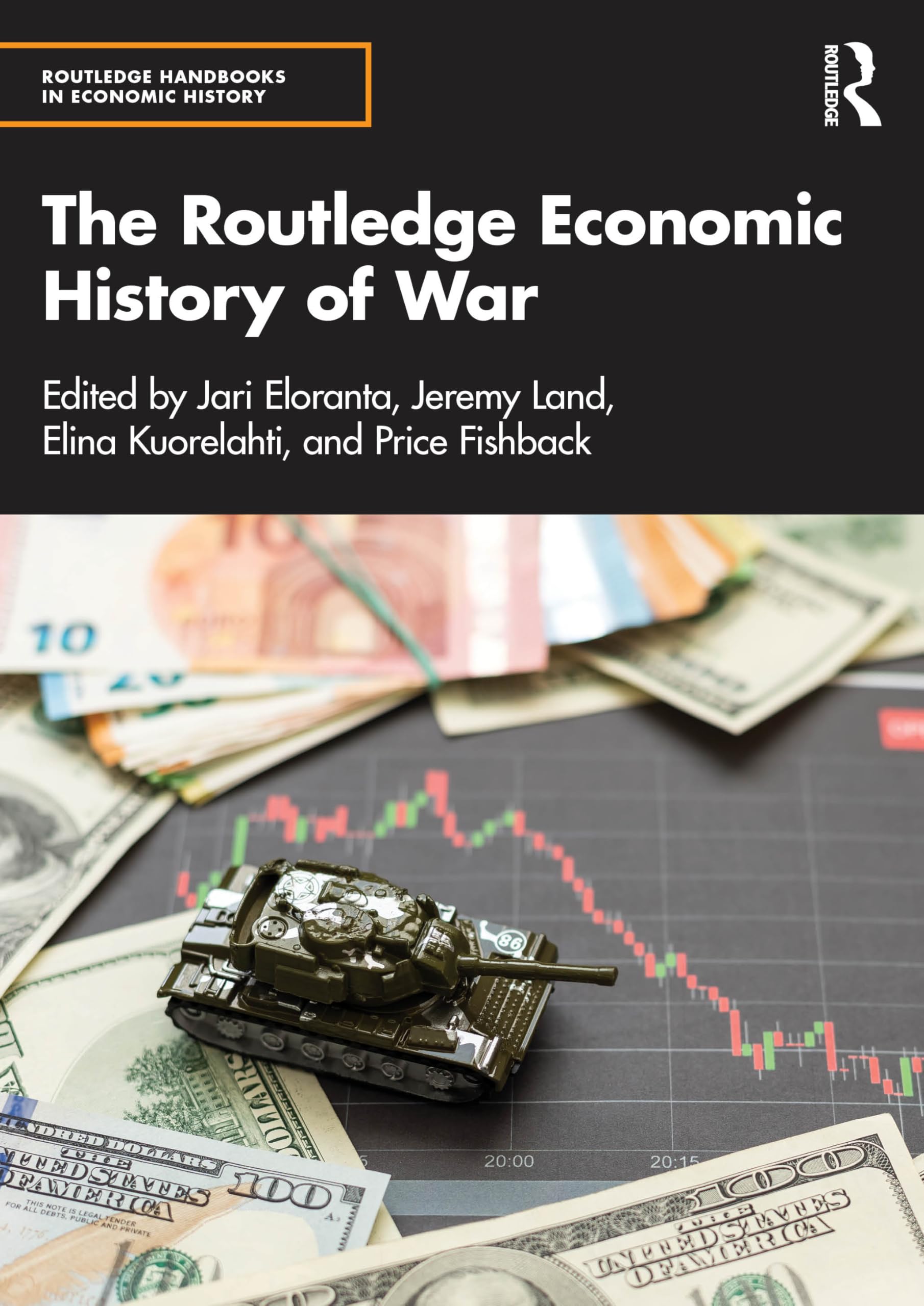 The Routledge Economic History of War (Routledge Handbooks in Economic History)