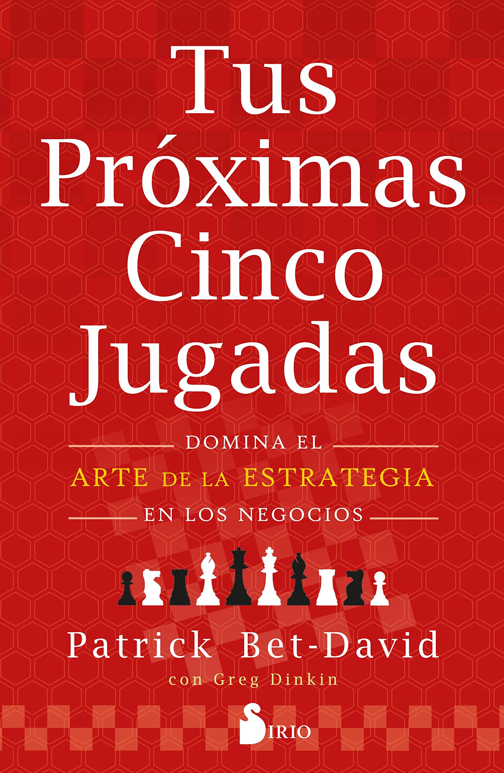 Tus próximas cinco jugadas (Spanish Edition)