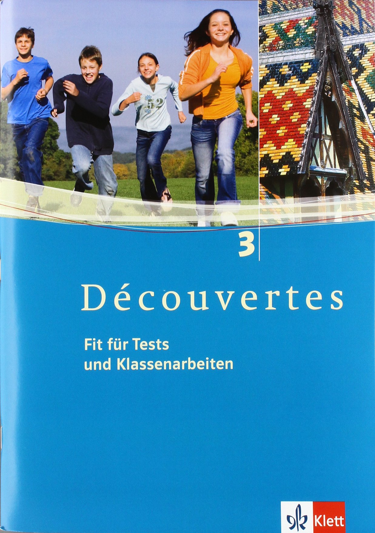 Decouvertes Fit Für Tests Und Klassenarbeiten 4 Lösungen
