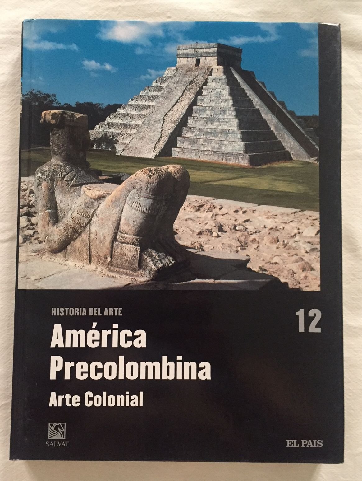Historia del Arte América Precolombina Arte colonial tomo 12