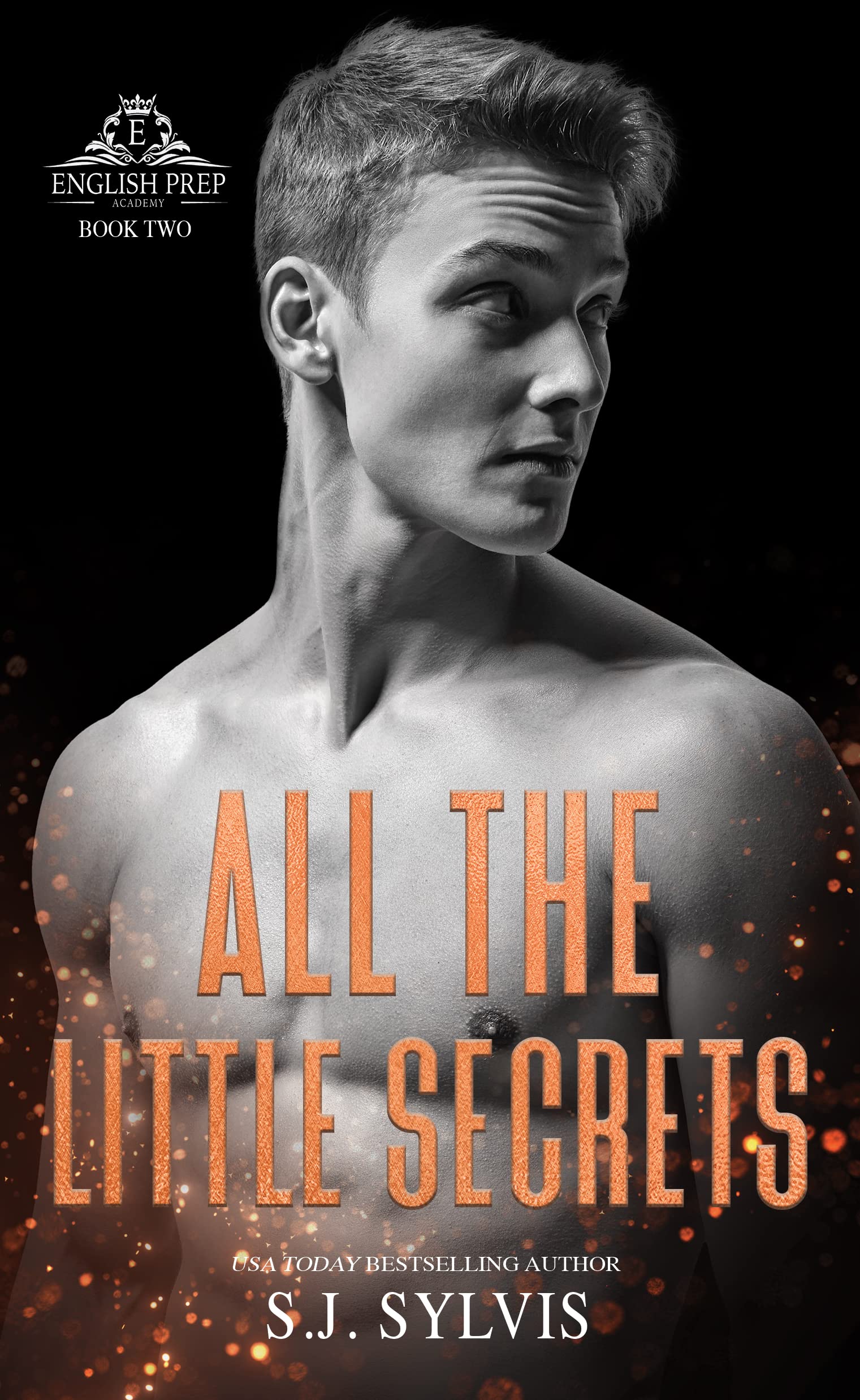 All the Little Secrets: A Standalone Enemies-to-Lovers High School Romance (English Prep Book 2)