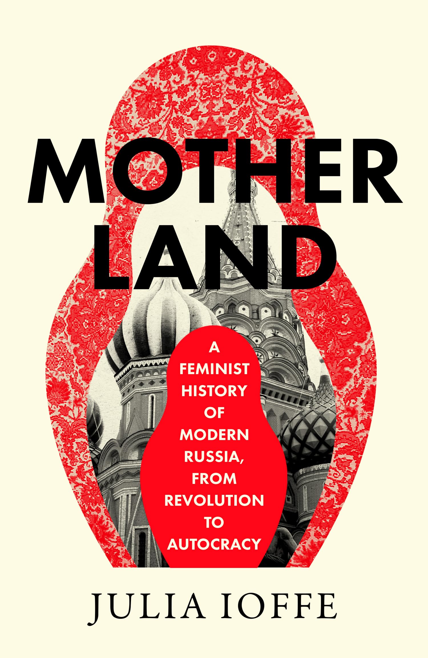 Motherland by Julia Ioffe HARDBACK 9780008469665