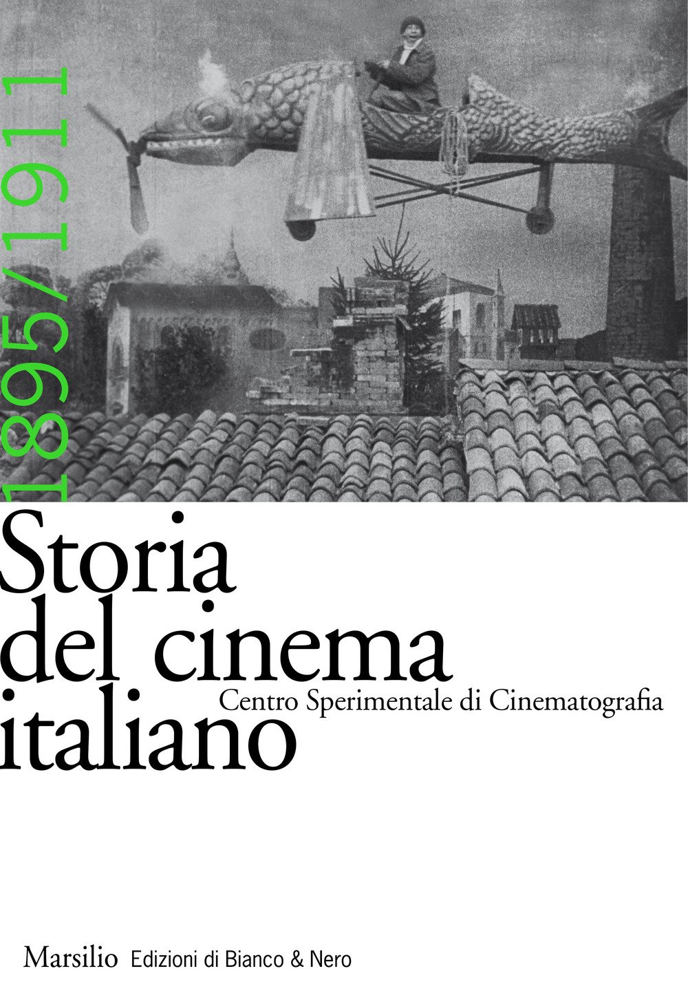 Storia Del Cinema Italiano. 1895-1911 (Vol. 2) - 4