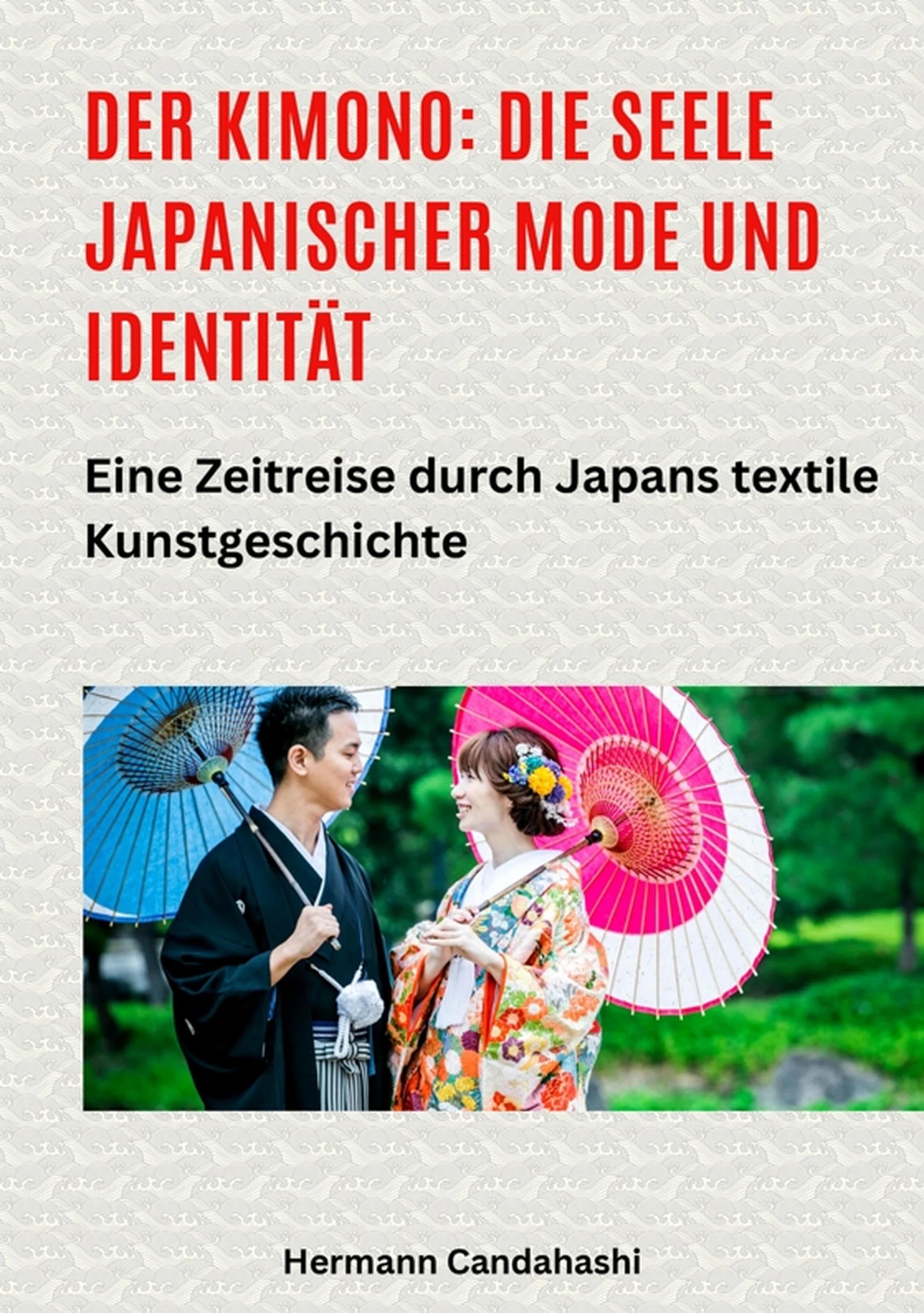 Livre Kimono et mode japonaise : une histoire de l'art textile impérial