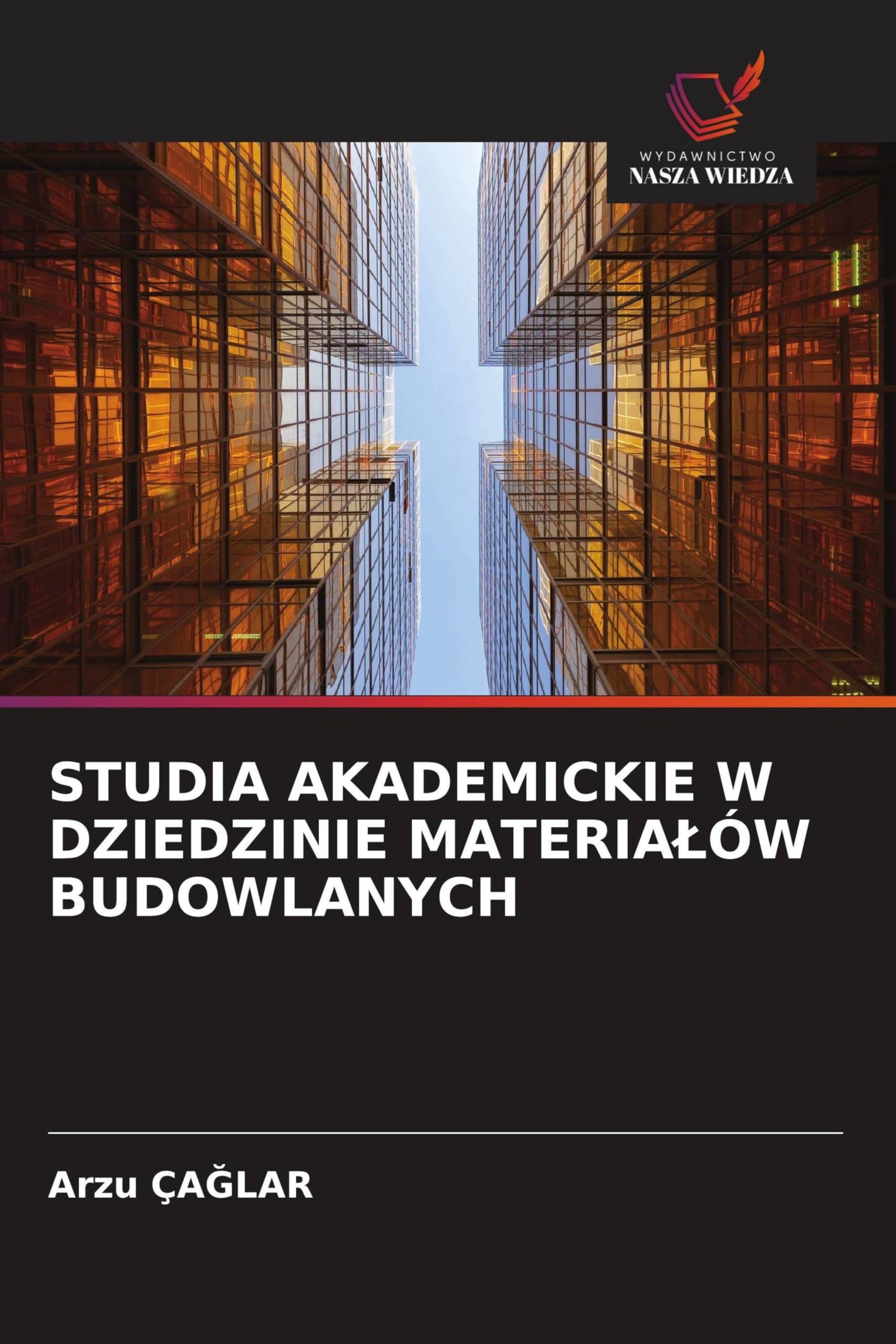 STUDIA AKADEMICKIE W DZIEDZINIE MATERIA¿ÓW BUDOWLANYCH