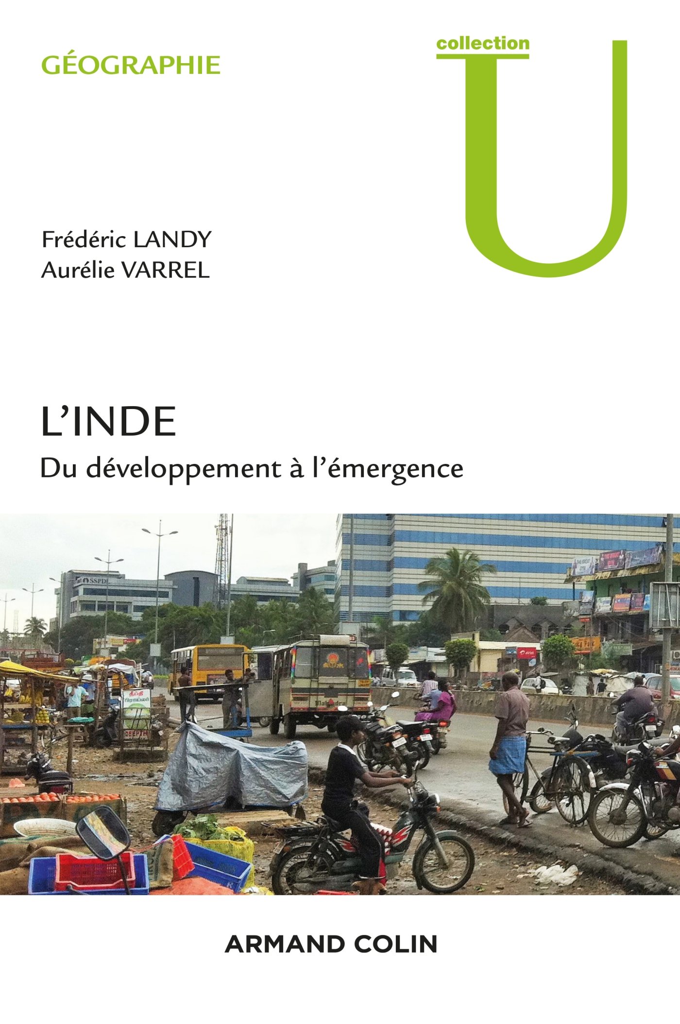 L'Inde - Du développement à l'émergence: Du développement à l'émergence
