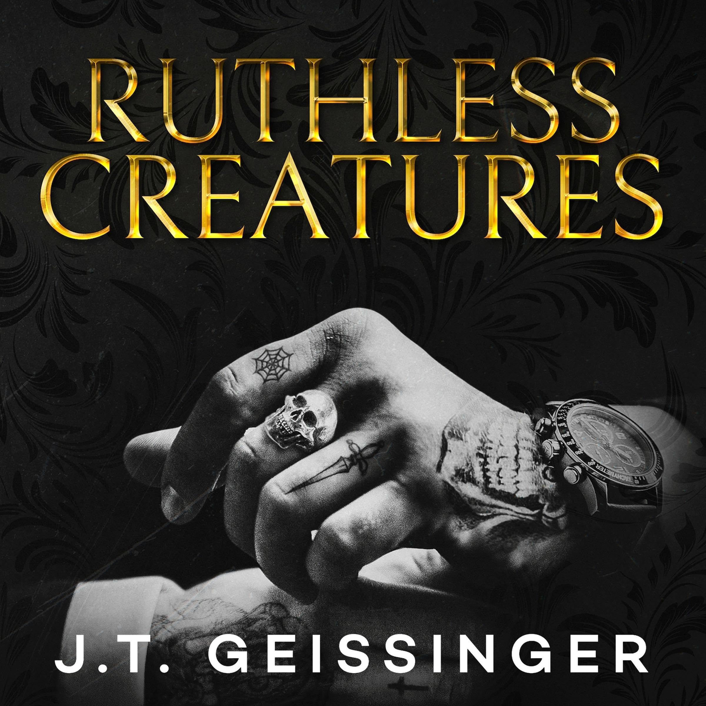 Ruthless Creatures: Queens and Monsters, Book 1