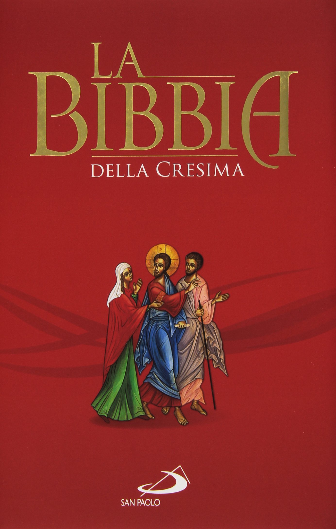 La Bibbia della cresima. Ediz. speciale
