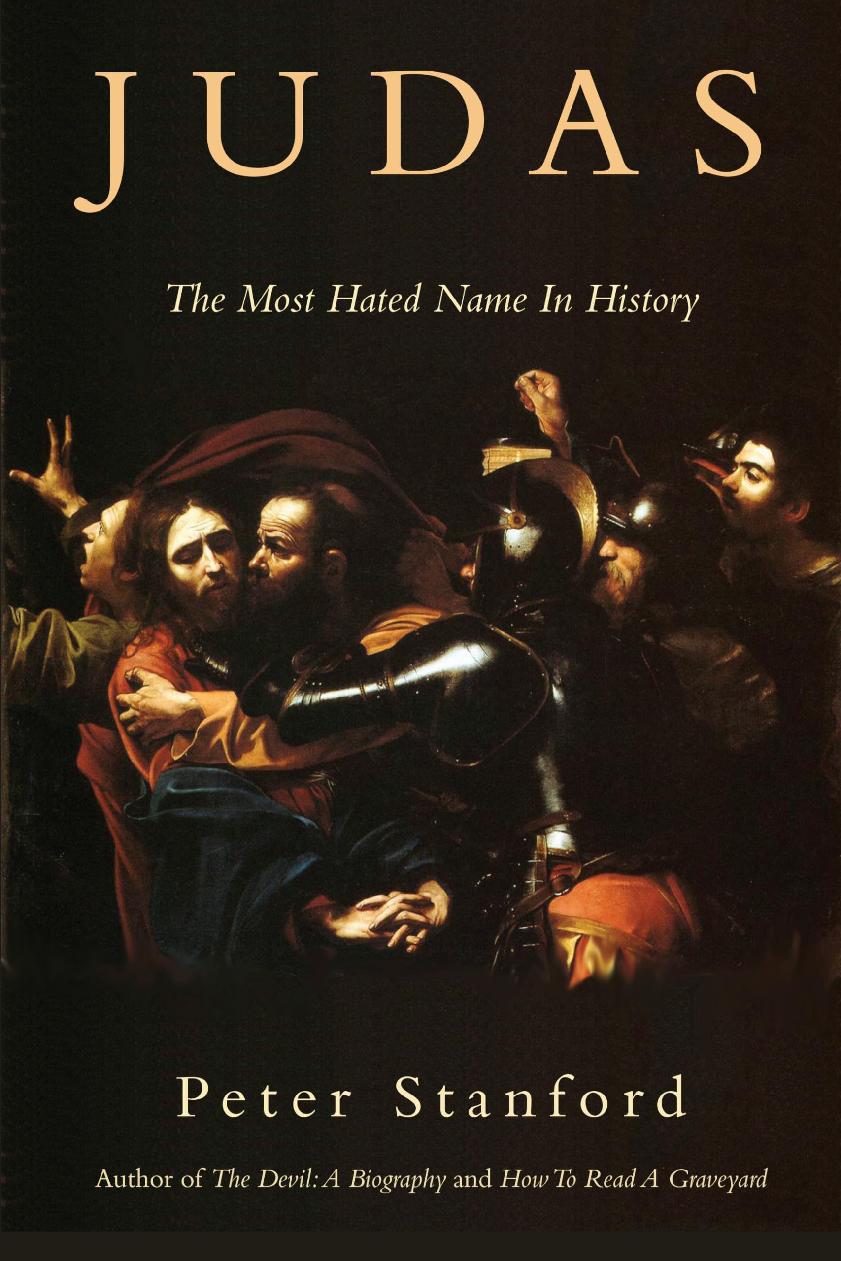 Buy Judas: The Most Hated Name in History — BookShops.in