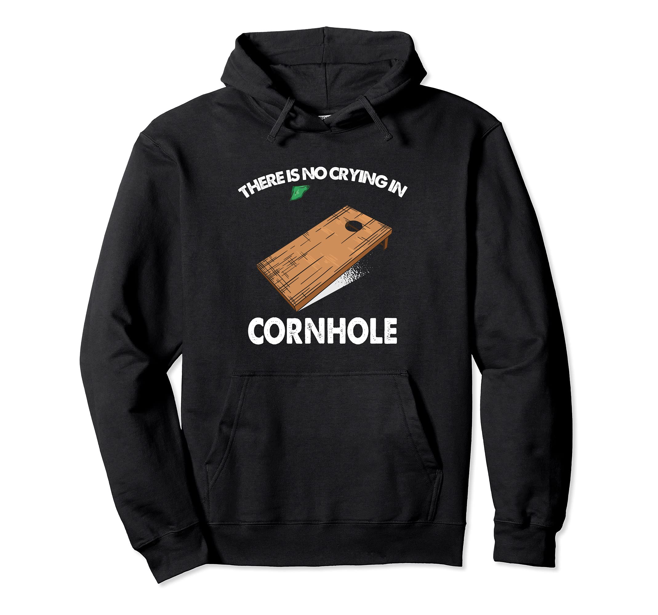 There's No Crying in Cornhole Sack Bean Bag Toss Game Pullover Hoodie, Black