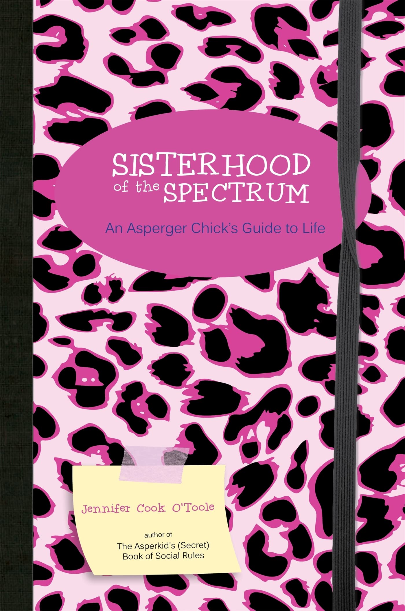 Sisterhood of the Spectrum By Jennifer Cook O'Toole