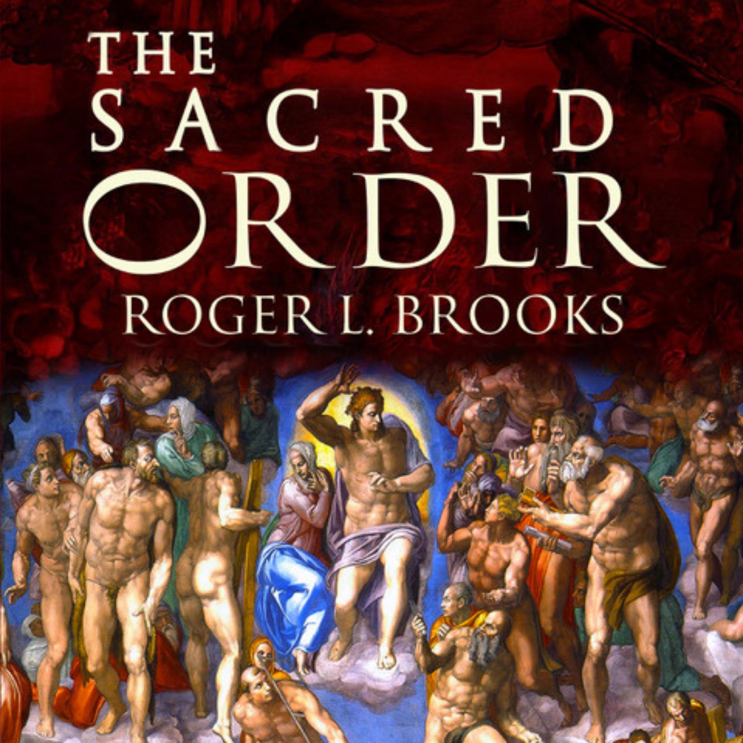 The Sacred Order: And the Mystical Legend of Saint Francis of Assisi