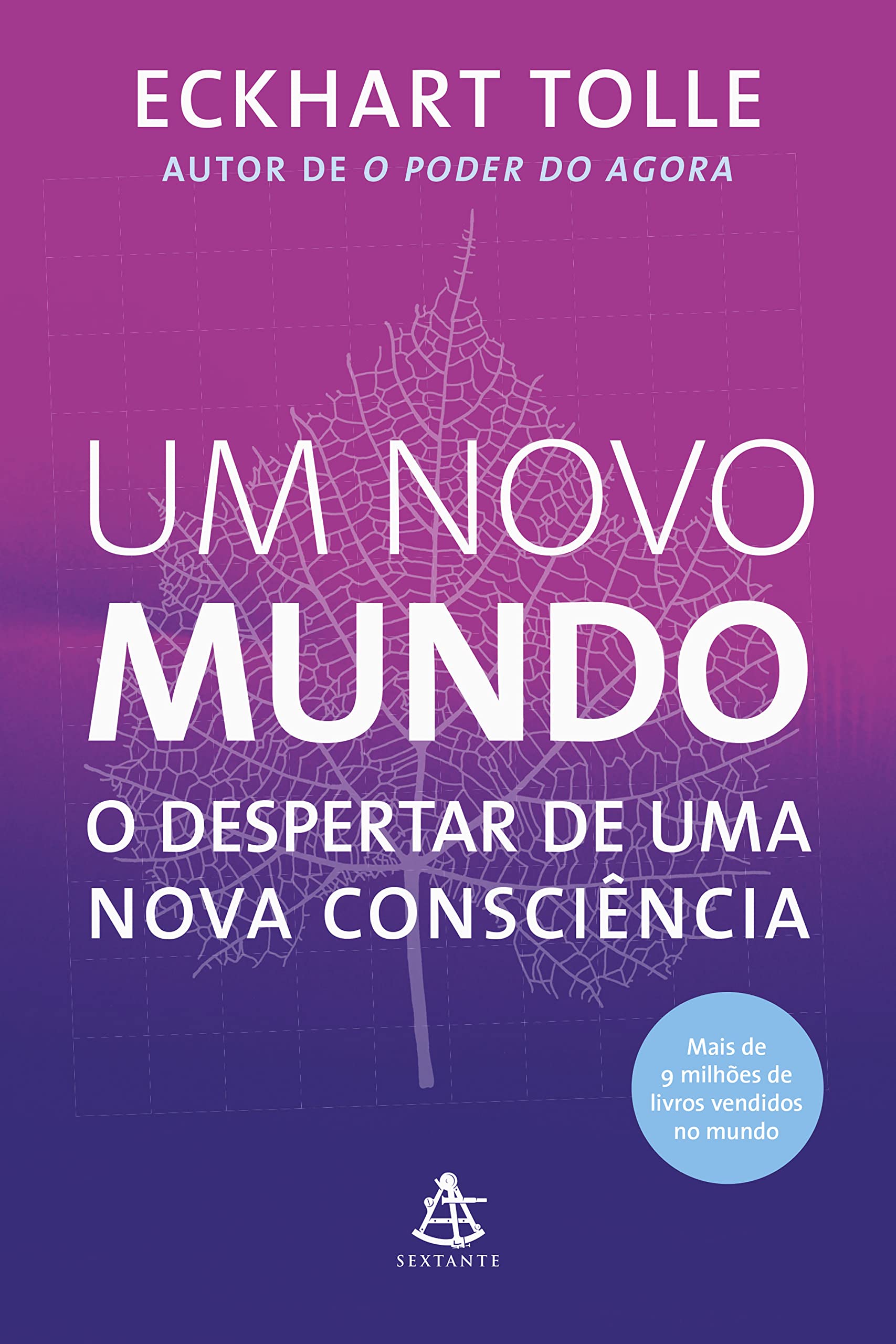 Um novo mundo: O despertar de uma nova consciência (Portuguese Edition)
